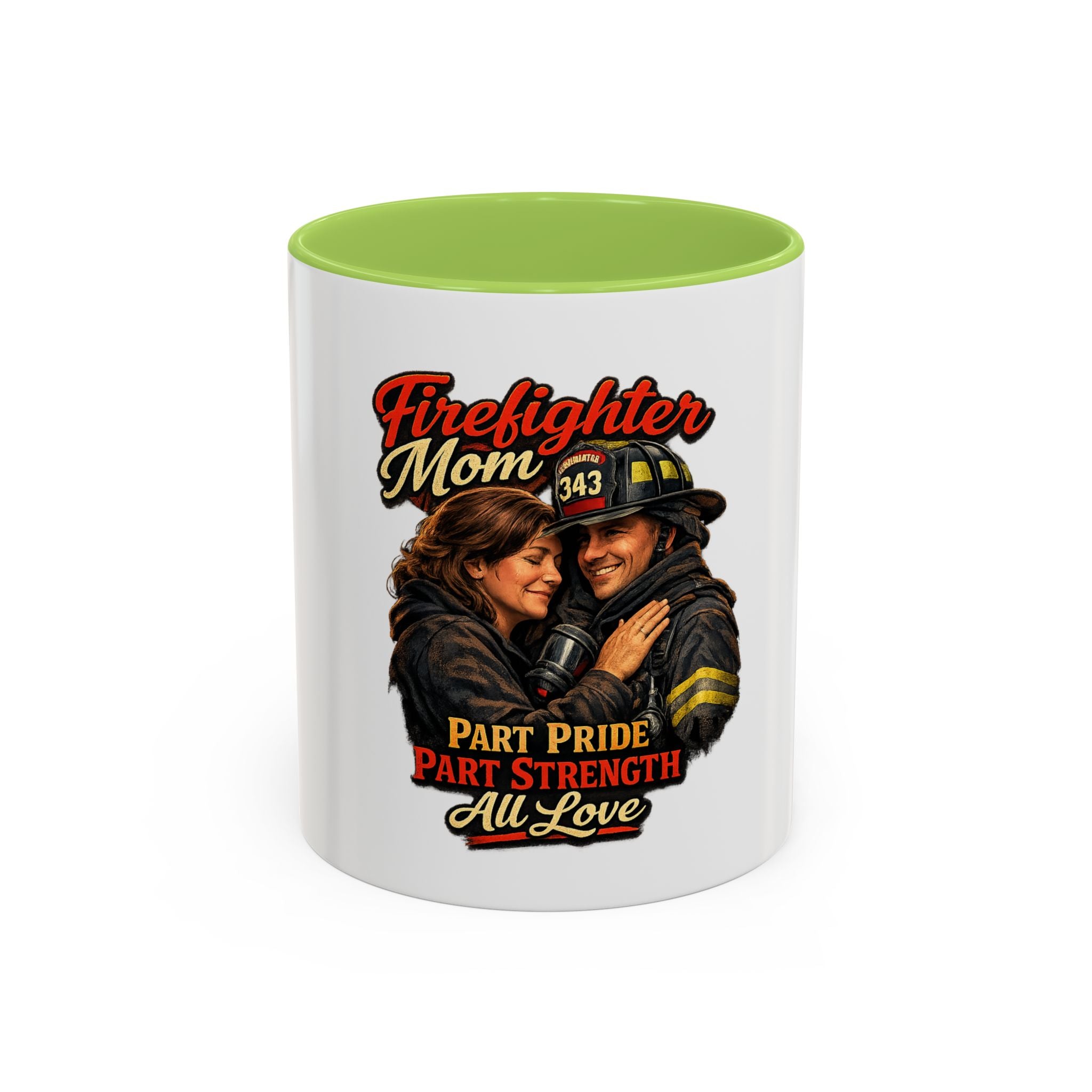 Firefighter Mom Coffee Mug — "Part Pride, Part Strength, All Love" (11/15oz)