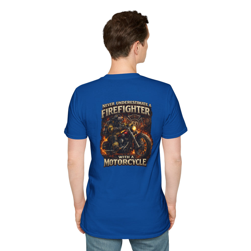 Firefighter Motorcycle T-Shirt — Never Underestimate a Firefighter with a Motorcycle