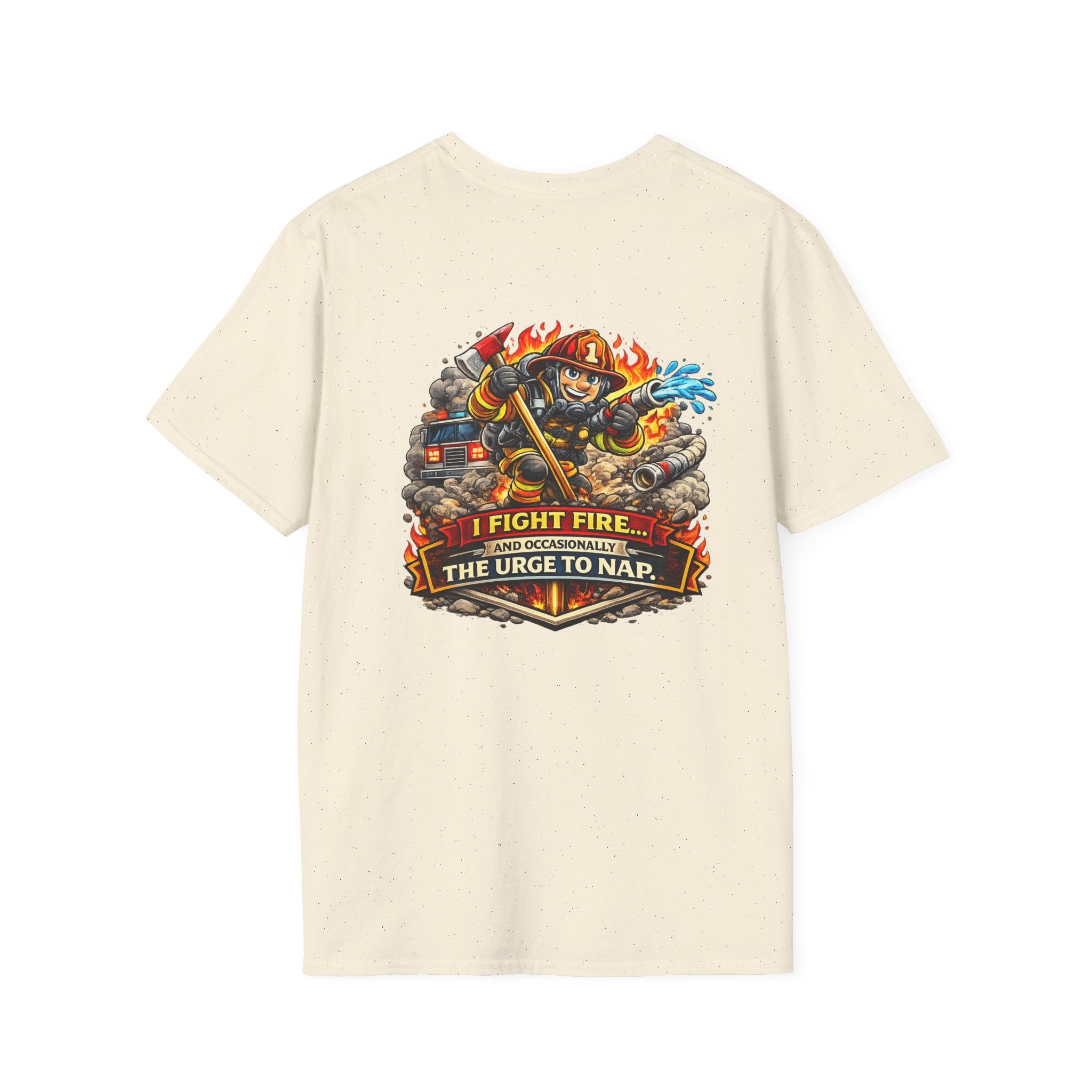 Firefighter T-Shirt - "I Fight Fire But Sometimes I Fight The Urge To Nap" Graphic Tee