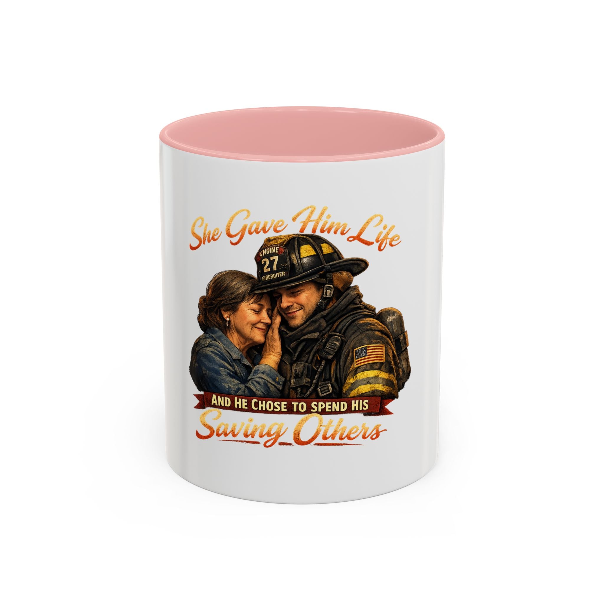 Firefighter Couple Coffee Mug – "She Gave Him Life and He Chose to Spend His Saving Others"