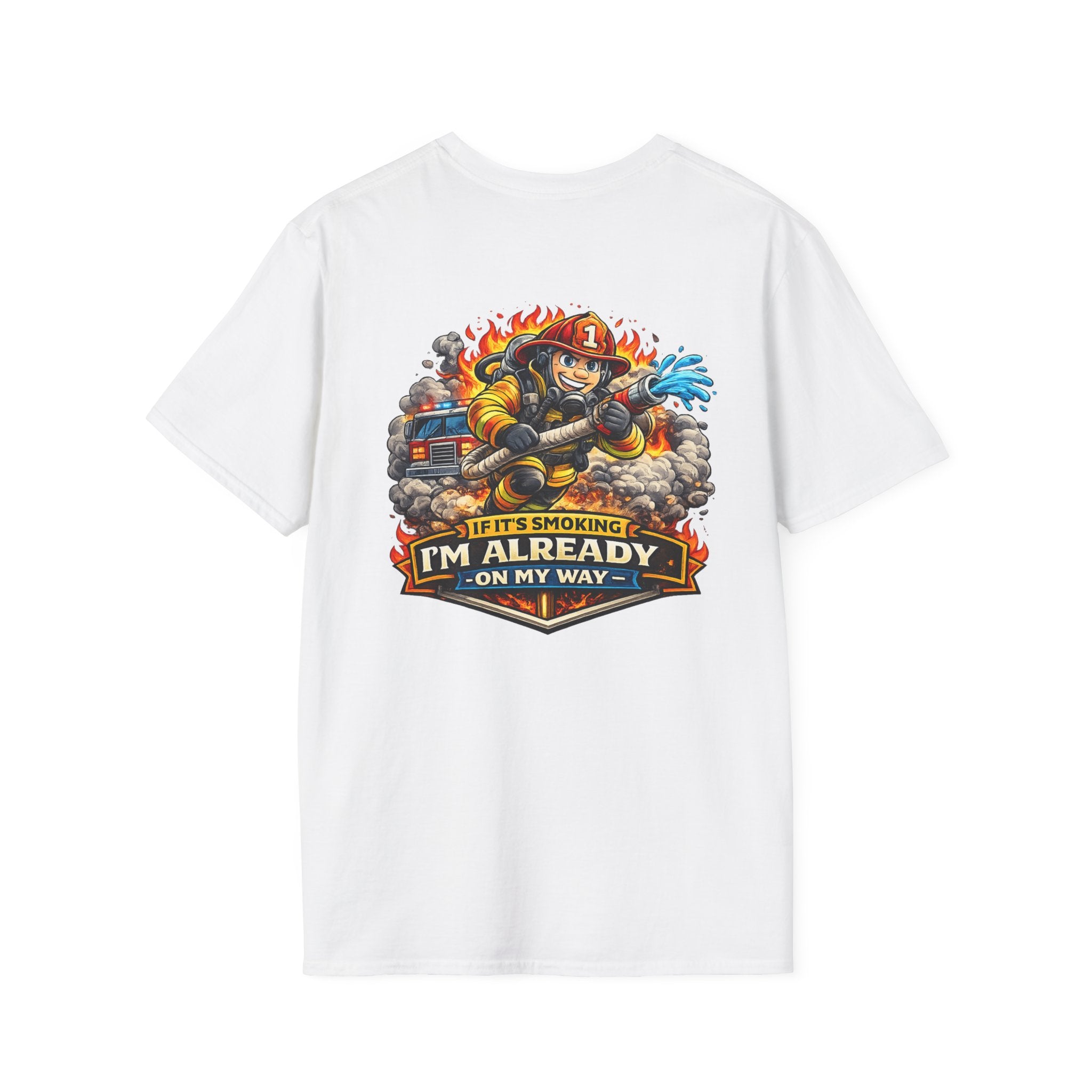 Firefighter T-Shirt – “If I’m Not Smoking I’m Already On My Way” Graphic Tee