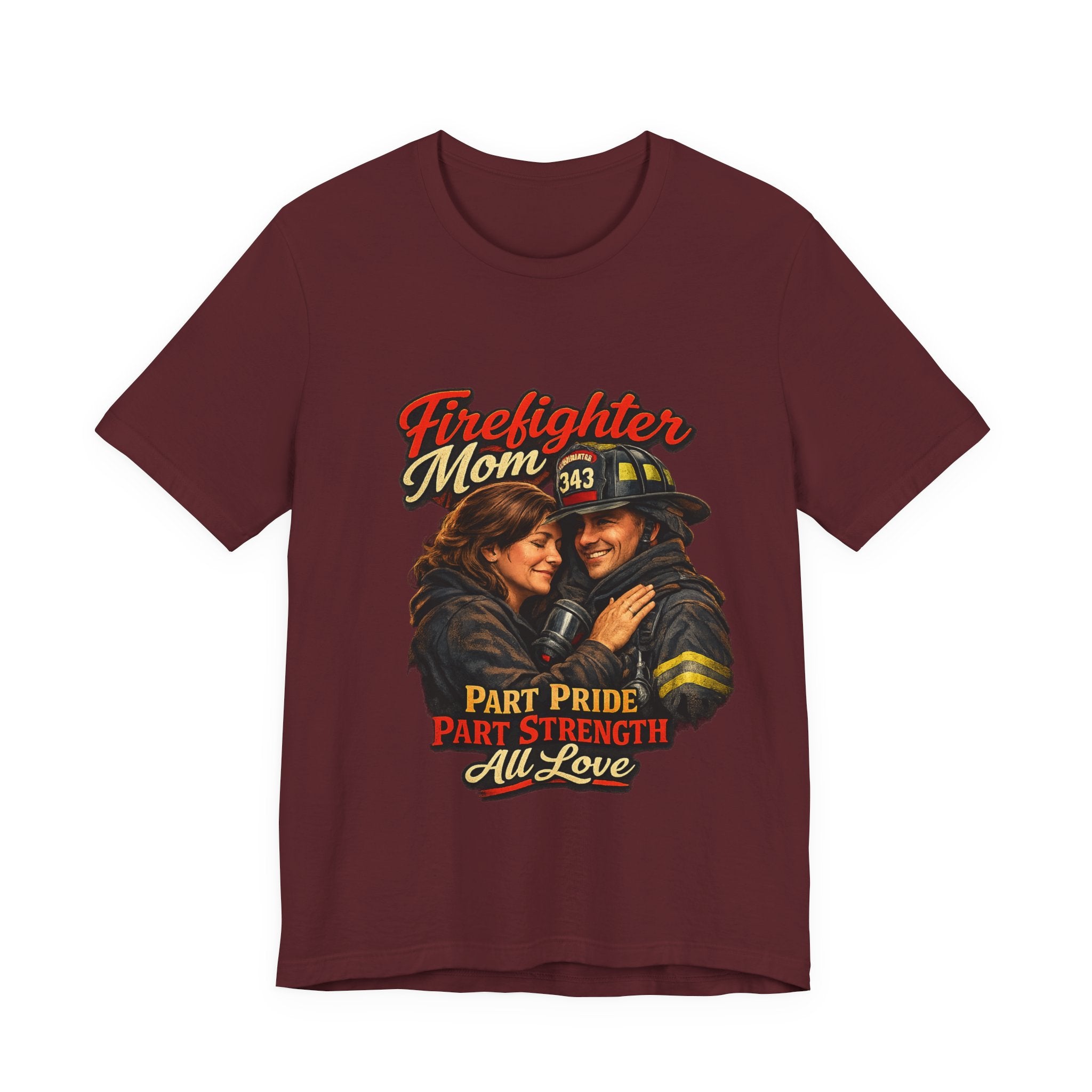 Firefighter Mom T-Shirt – "Part Pride, Part Strength, All Love" Support Tee