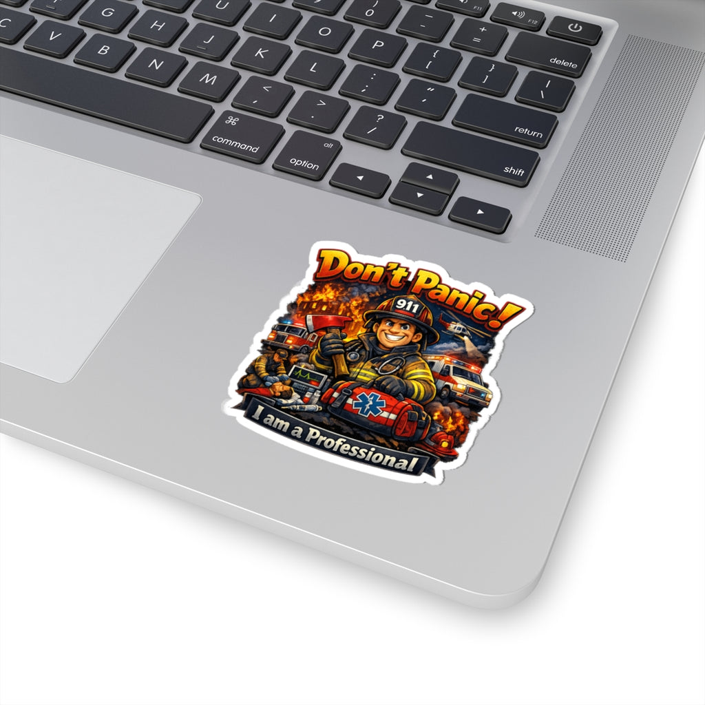 Don't Panic! I Am a Professional — Firefighter Emergency Rescue Sticker