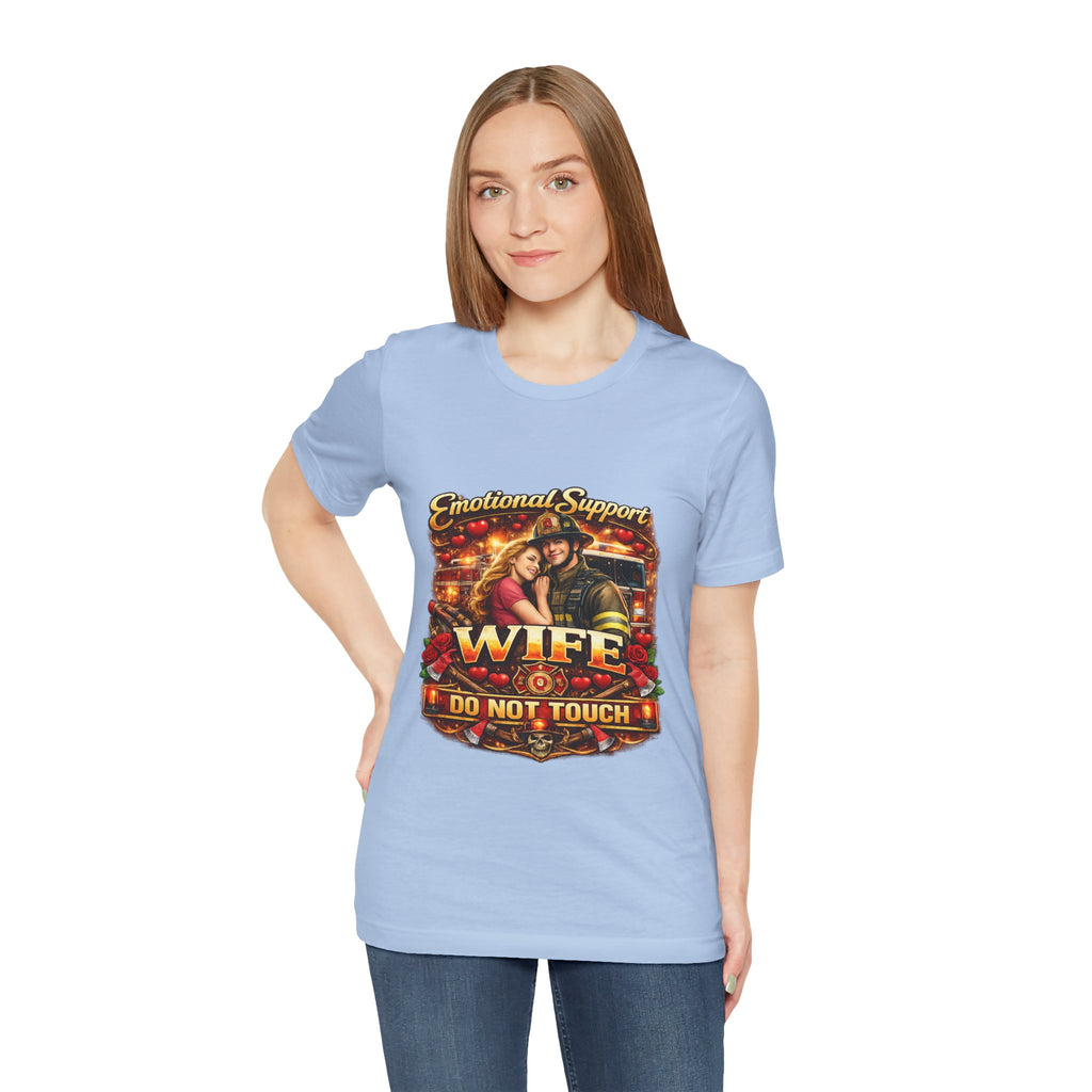 Emotional Support Wife T-Shirt – "Do Not Touch" Graphic Tee