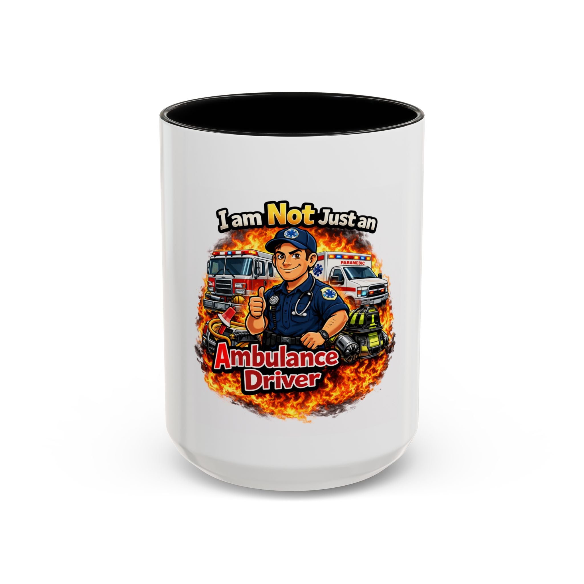 Ambulance Driver Coffee Mug — "I Am Not Just an Ambulance Driver" Firefighter EMS Tribute
