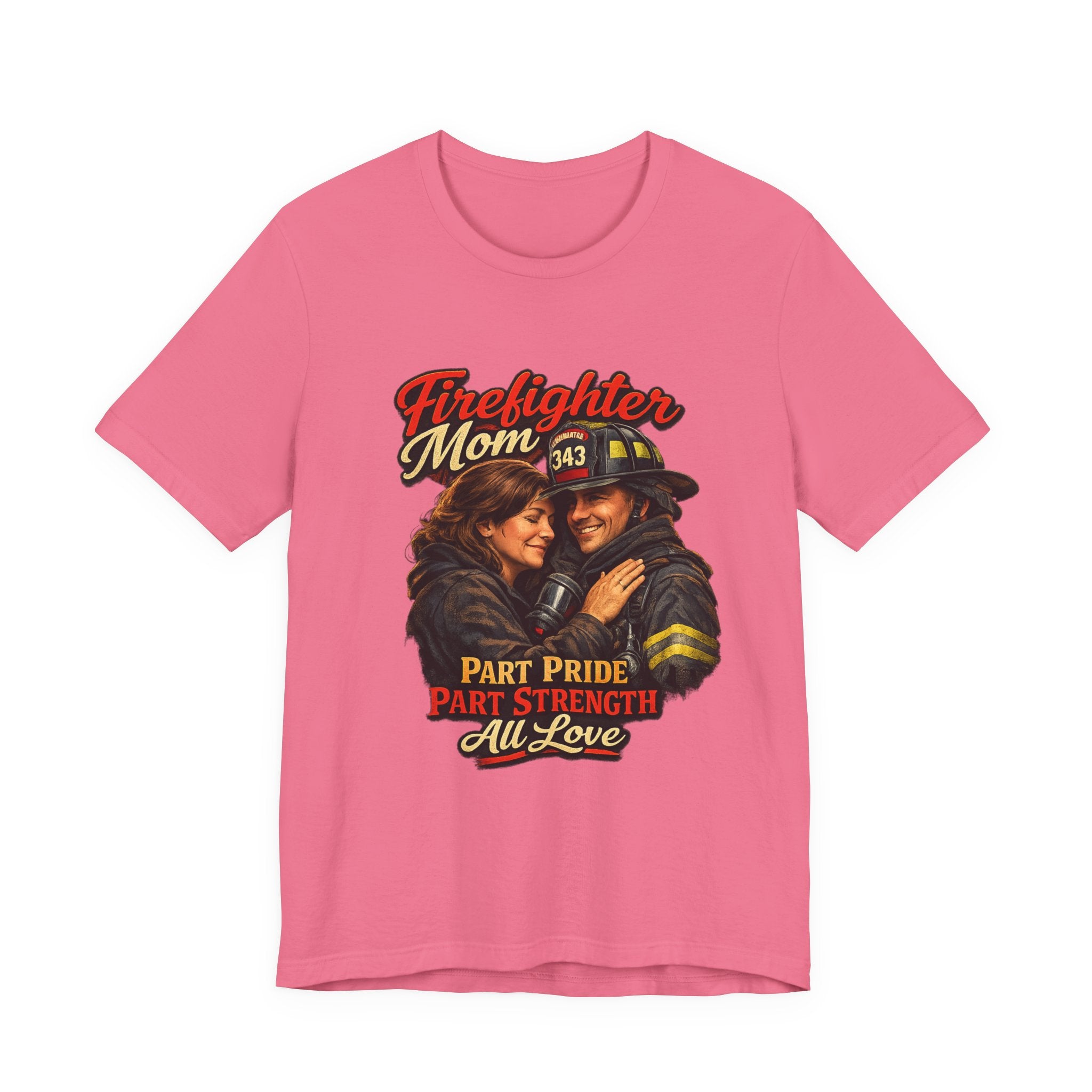 Firefighter Mom T-Shirt – "Part Pride, Part Strength, All Love" Graphic Tee