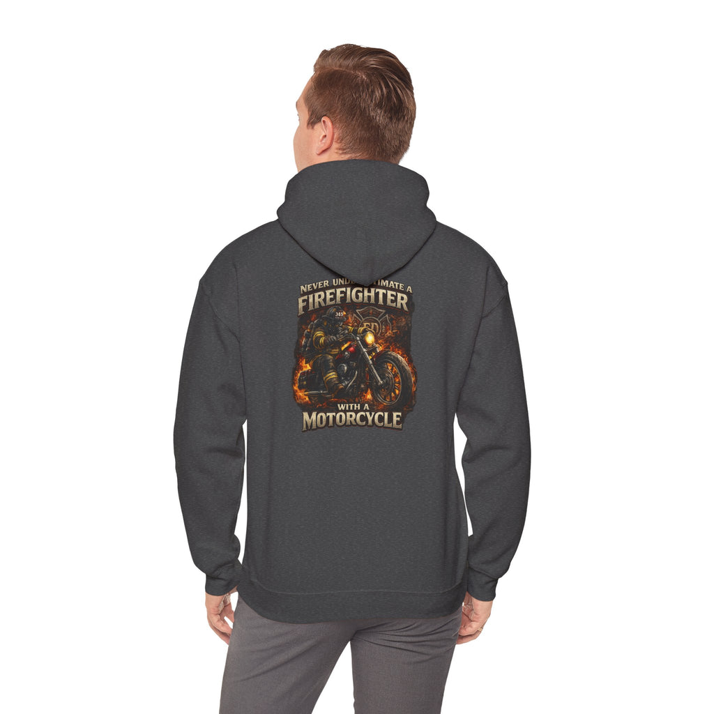 Firefighter Motorcycle Hoodie - "Never Underestimate a Firefighter with a Motorcycle" Graphic Pullover