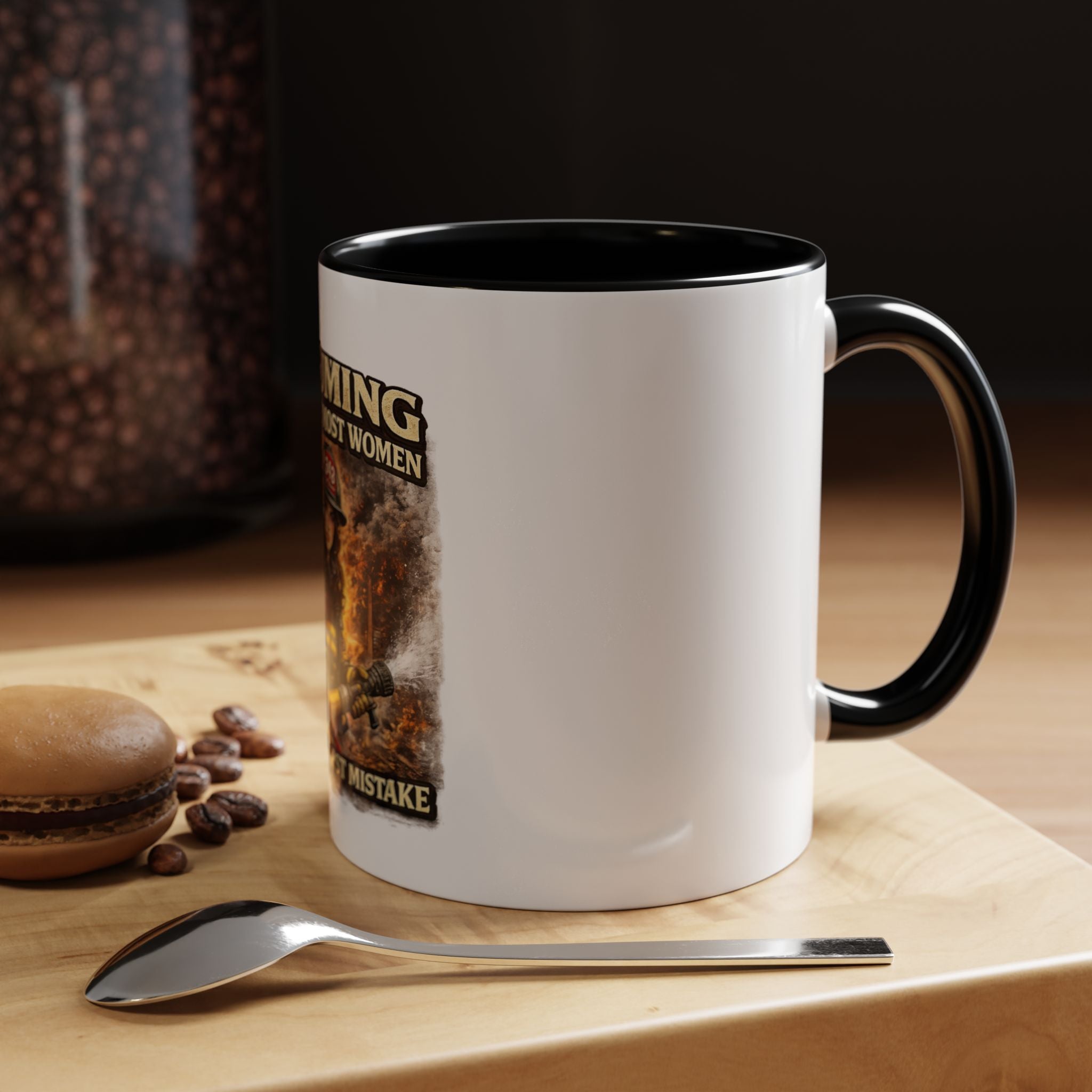 Firefighter Coffee Mug — "Assuming I Was Like Most Women Was Your First Mistake" Accent Mug