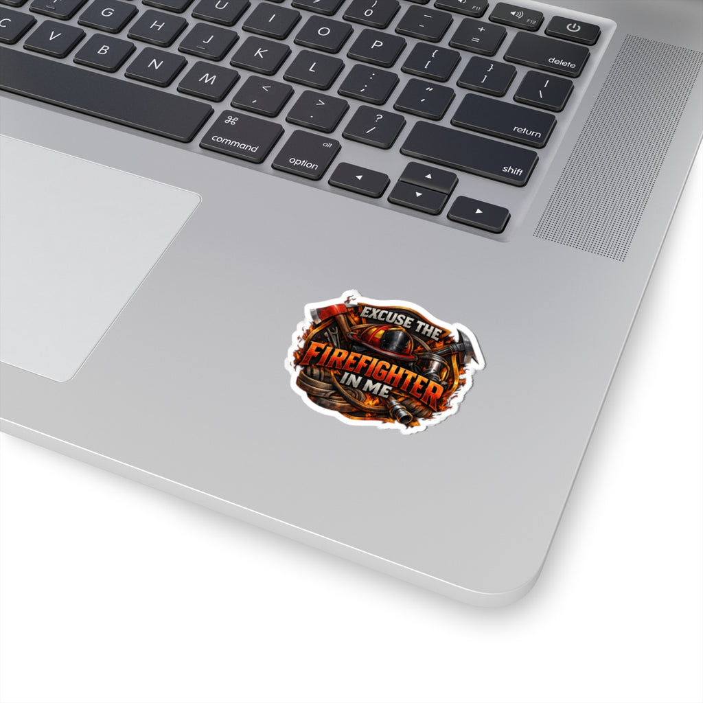 Sticker - Excuse the Firefighter In Me