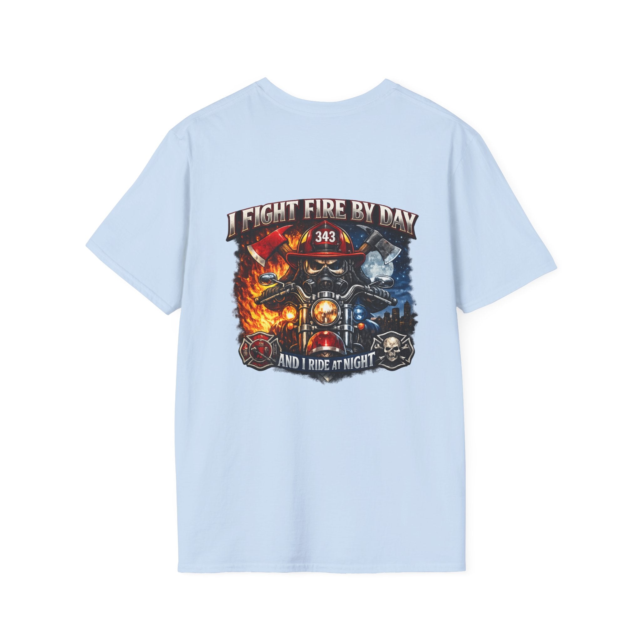 Firefighter T-Shirt — "I Fight Fire By Day and I Ride At Night" Graphic Tee