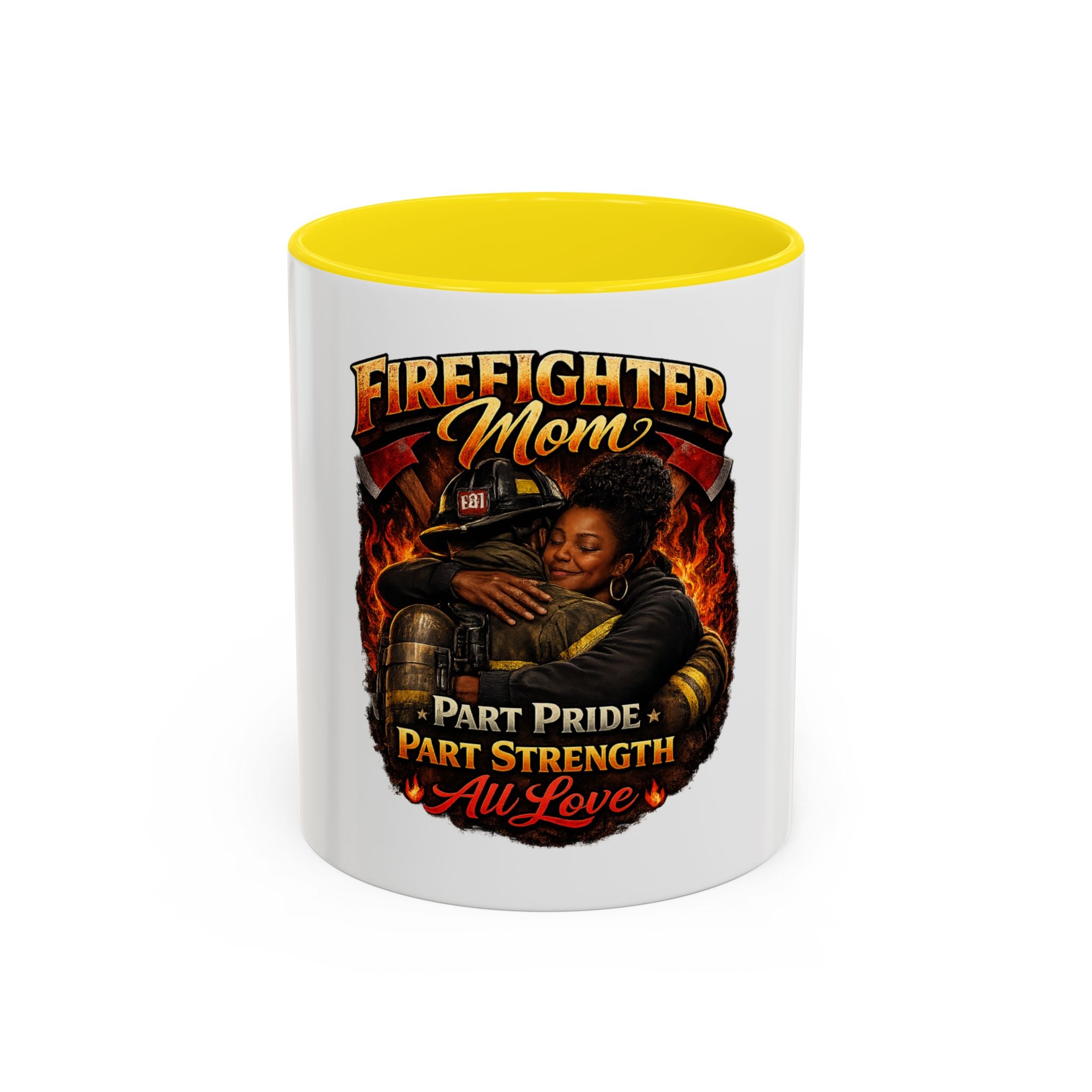 Firefighter Mom Coffee Mug — "Part Pride, Part Strength, All Love" (11/15oz)