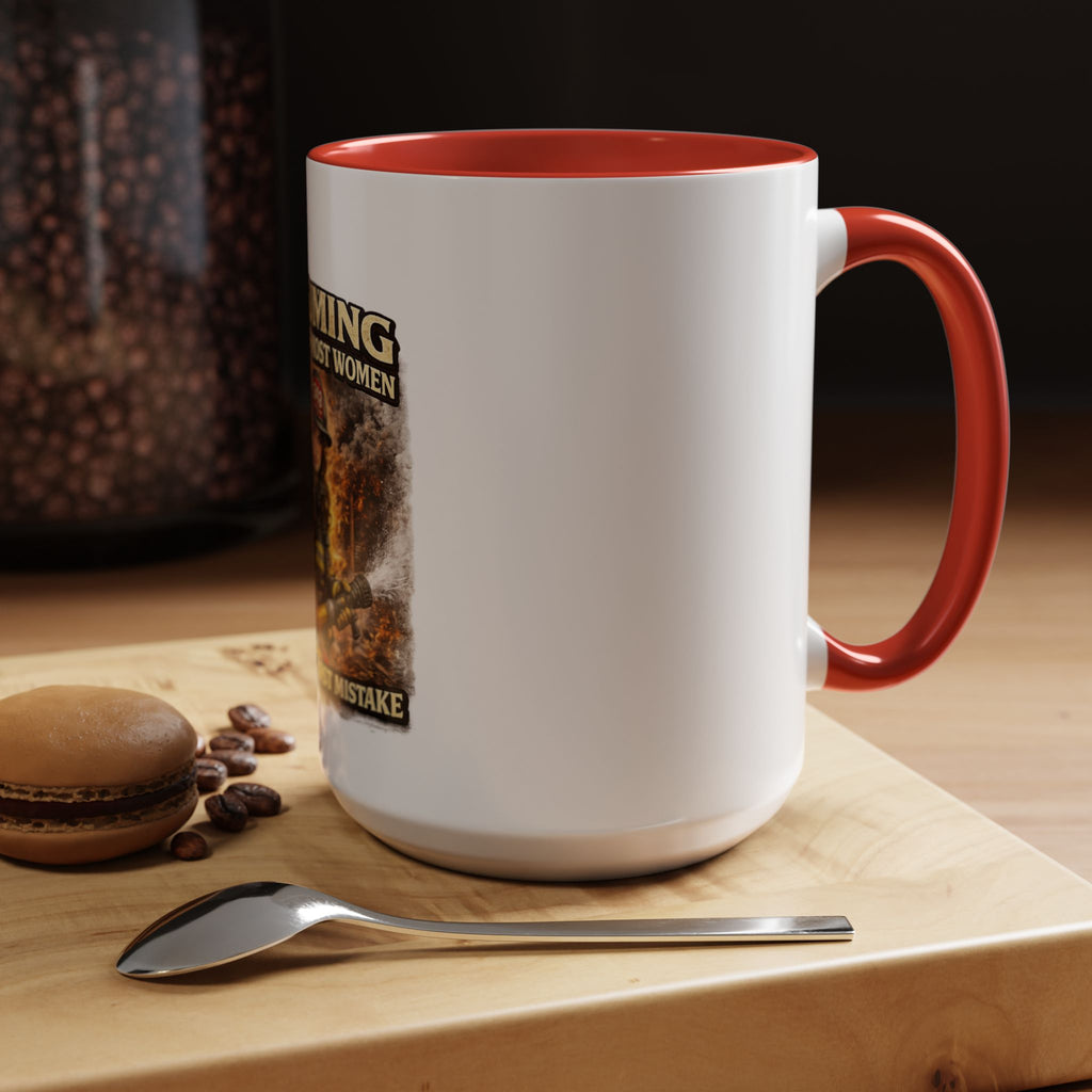Firefighter Coffee Mug — "Assuming I Was Like Most Women Was Your First Mistake" Accent Mug