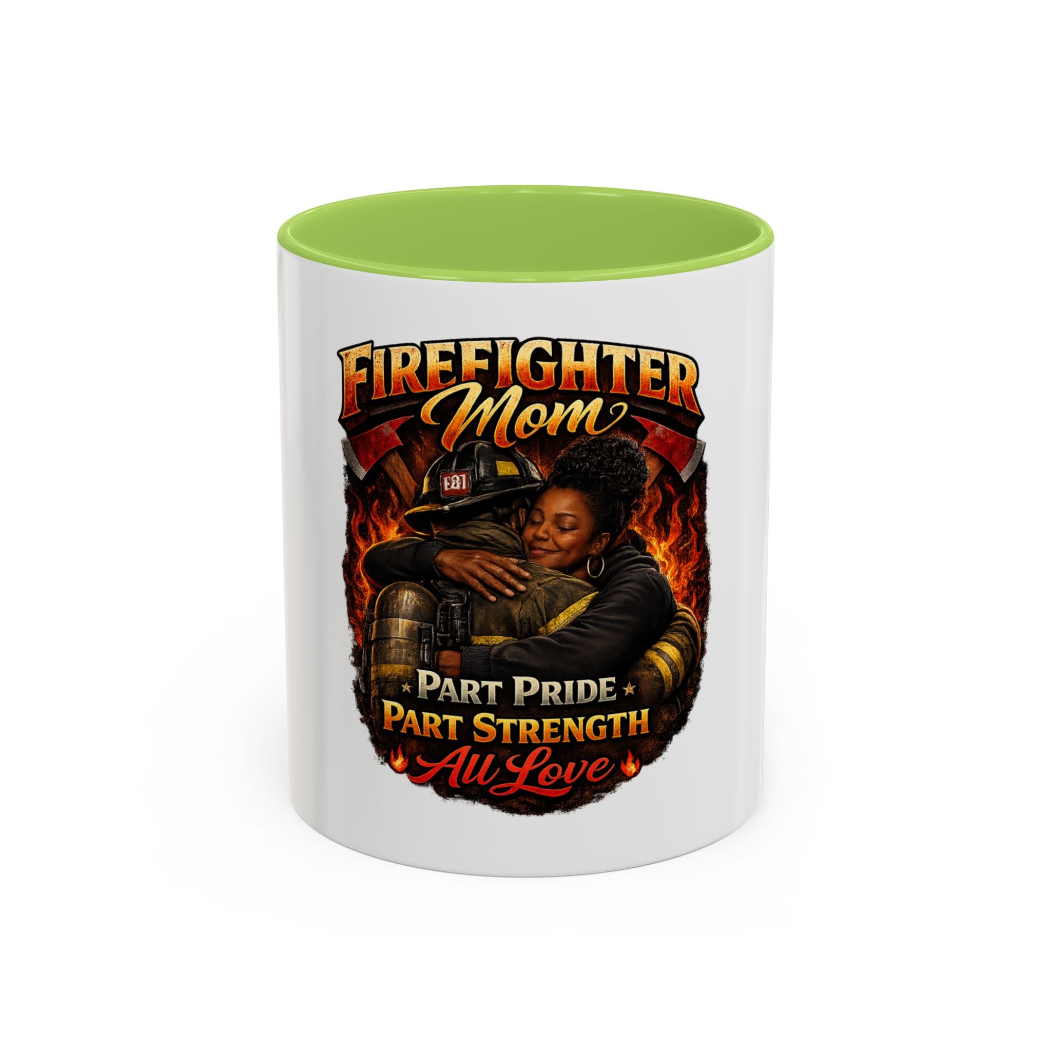 Firefighter Mom Coffee Mug — "Part Pride, Part Strength, All Love" (11/15oz)