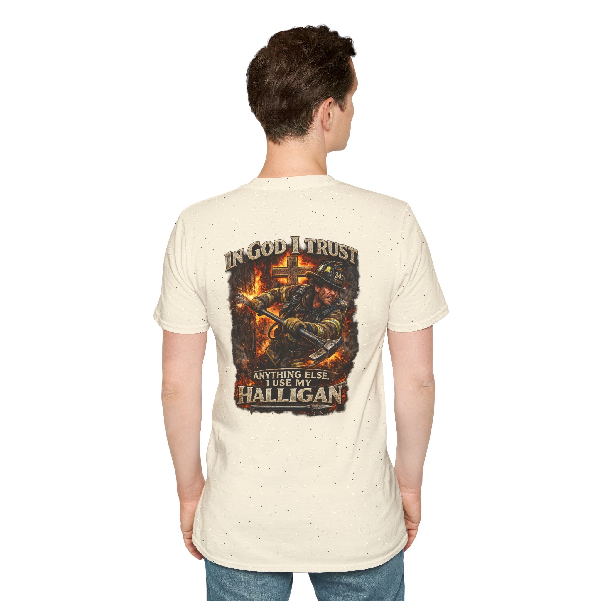 T-Shirt — “In God I Trust, Anything Else I Use My Halligan” Firefighter Graphic Tee