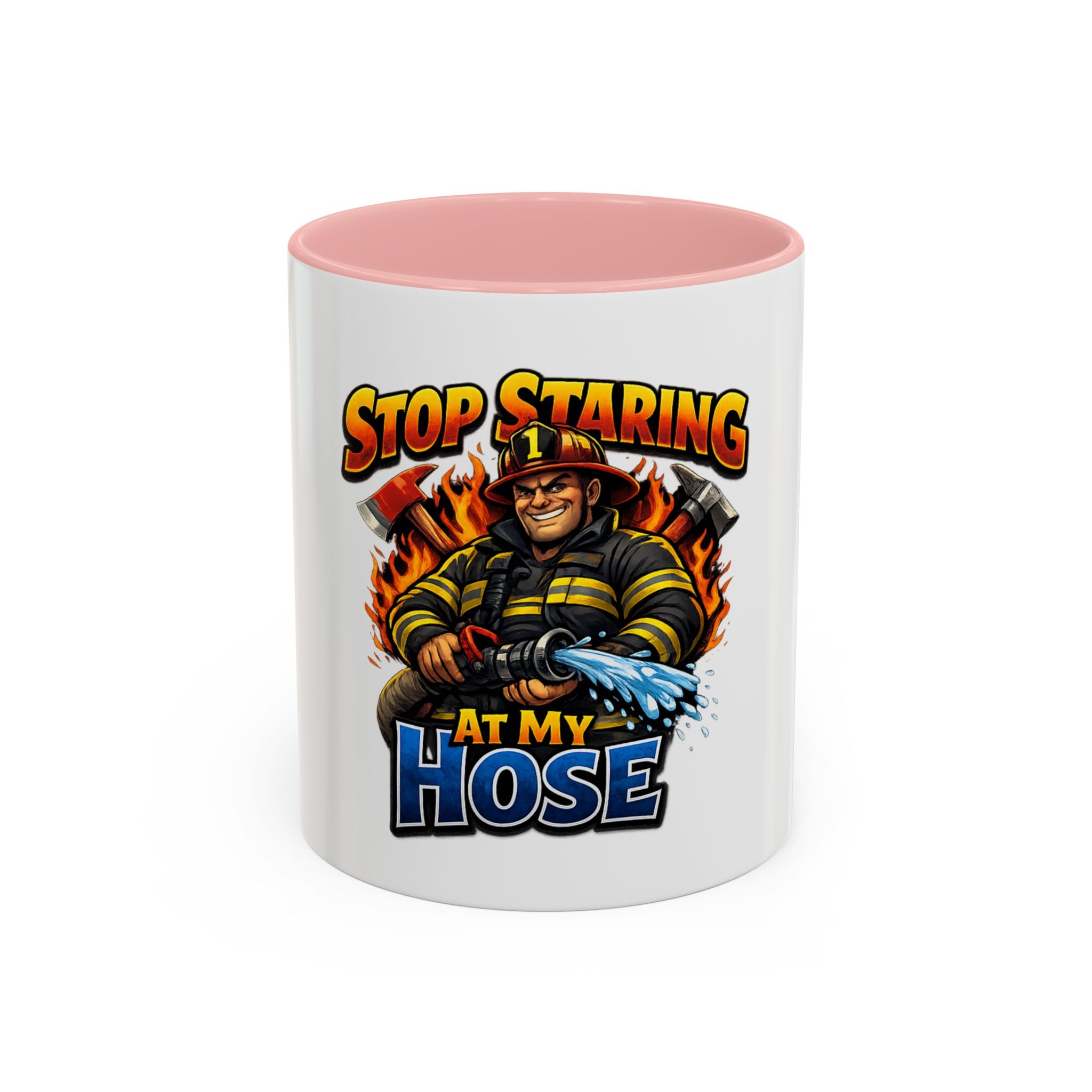 Stop Staring At My Hose Firefighter Coffee Mug