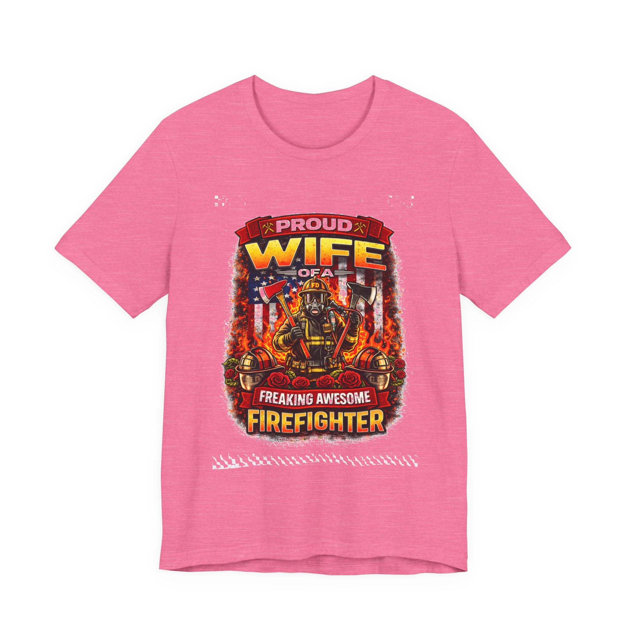 Proud Wife of a Freaking Awesome Firefighter T-Shirt