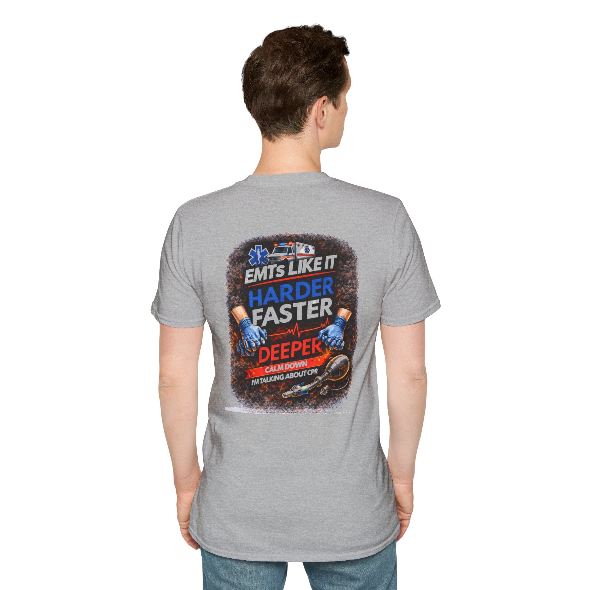 EMTs Like It Harder Faster Deeper T-Shirt