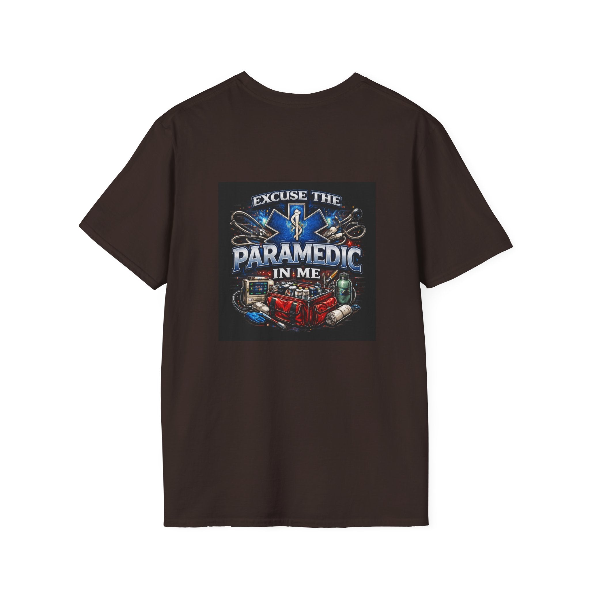 Paramedic T-Shirt — "Excuse the Paramedic in Me" EMS Tribute Tee
