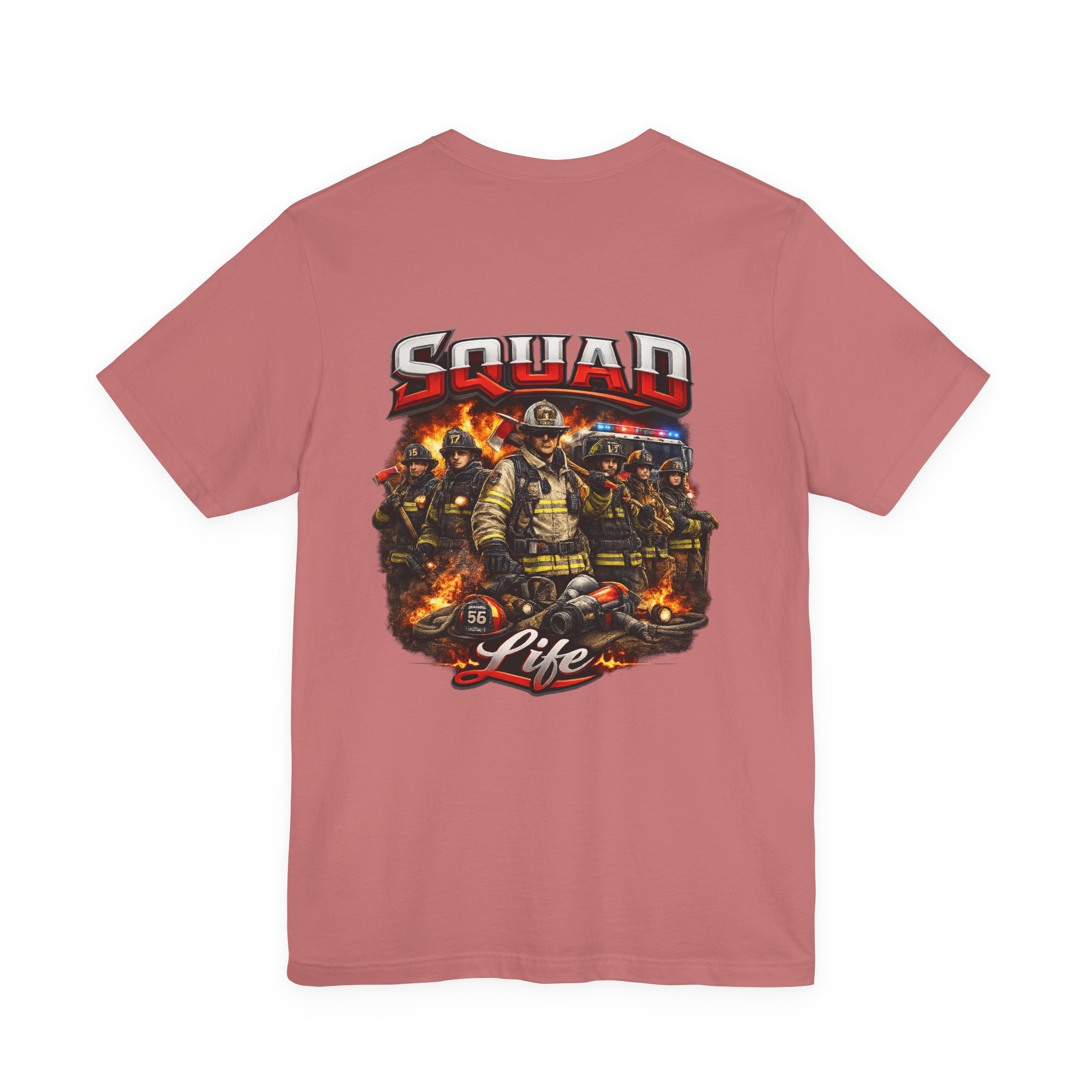 Firefighter Squad Life T-Shirt