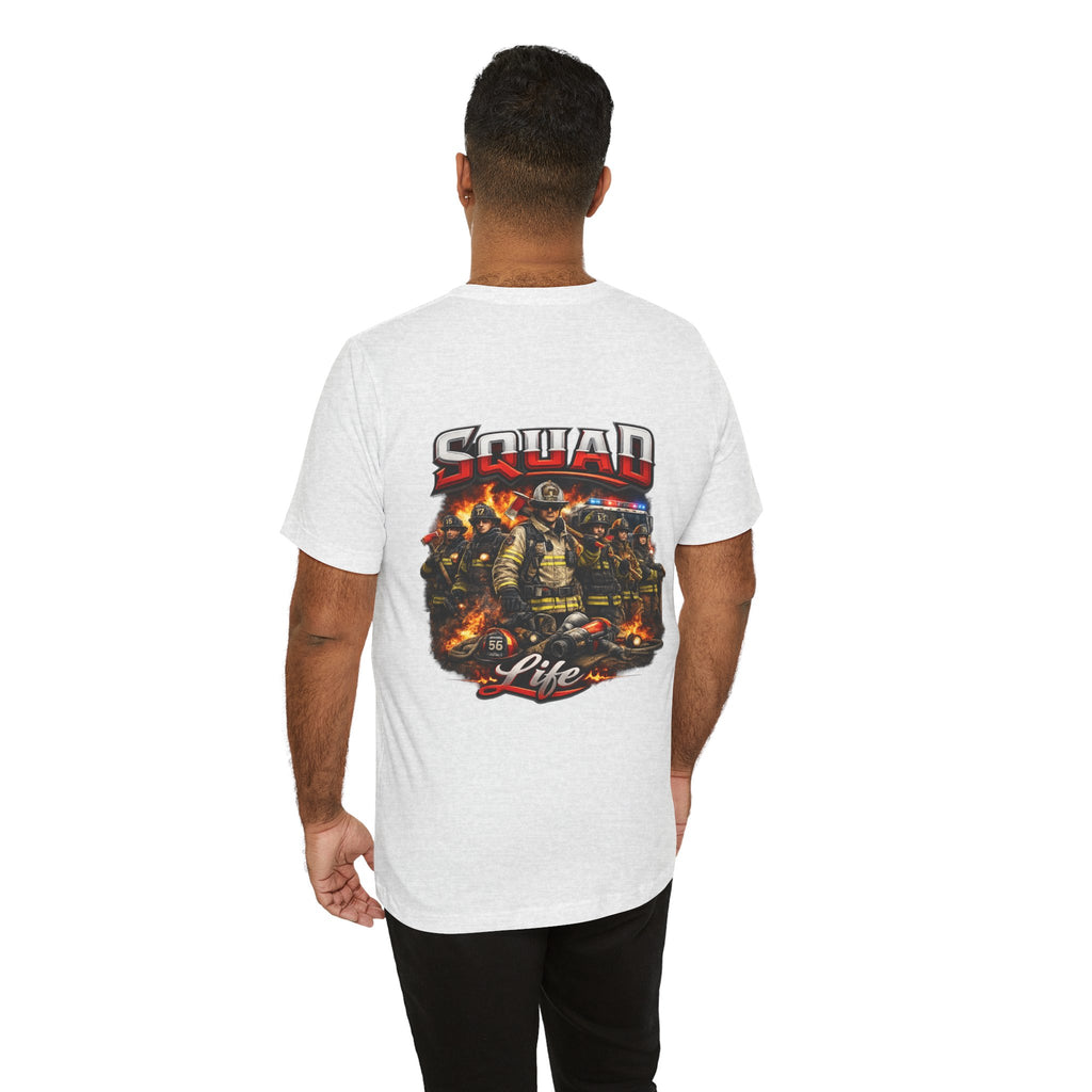 Firefighter Squad Life T-Shirt