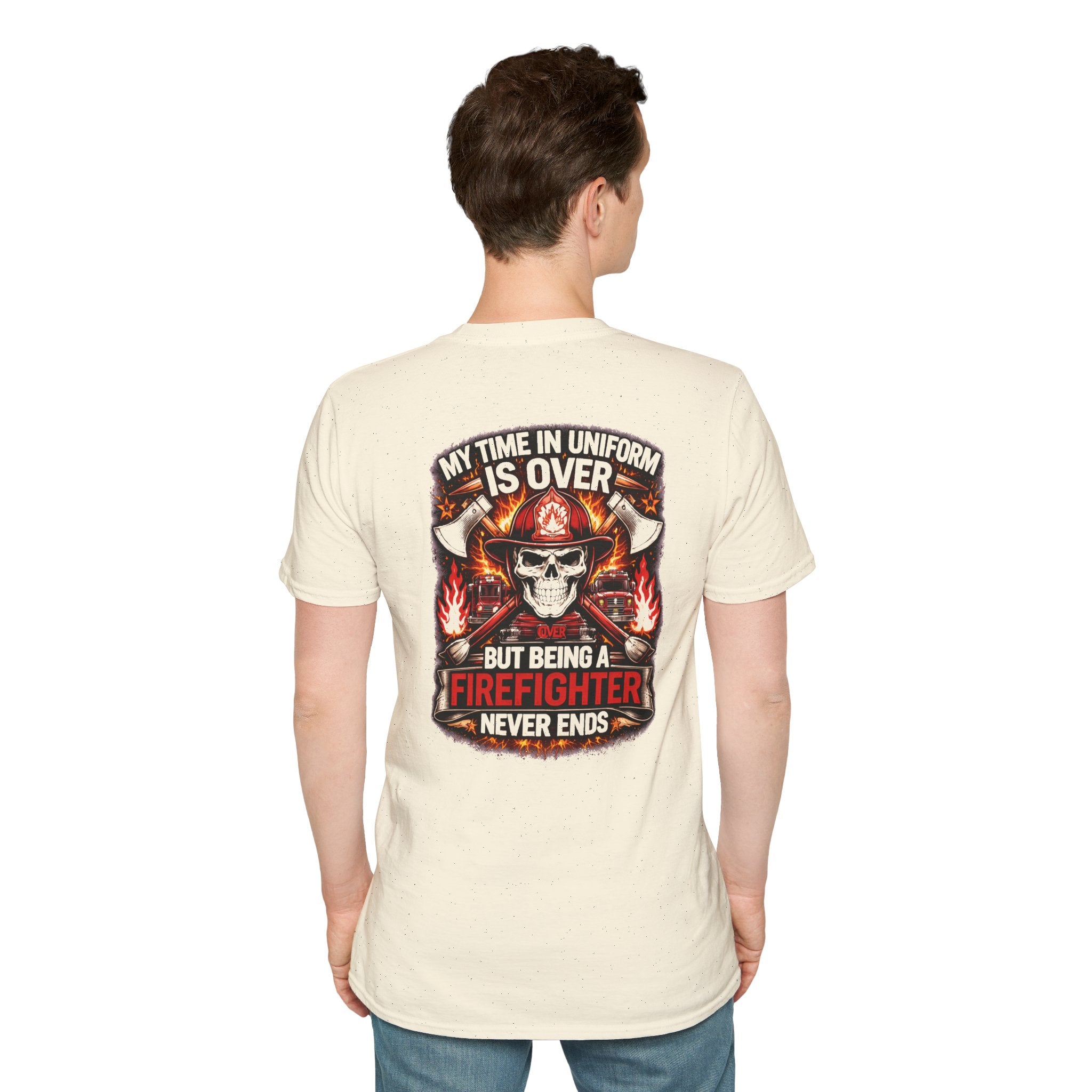 Firefighter Skull T-Shirt — “My Time in Uniform Is Over But Being a Firefighter Never Ends”