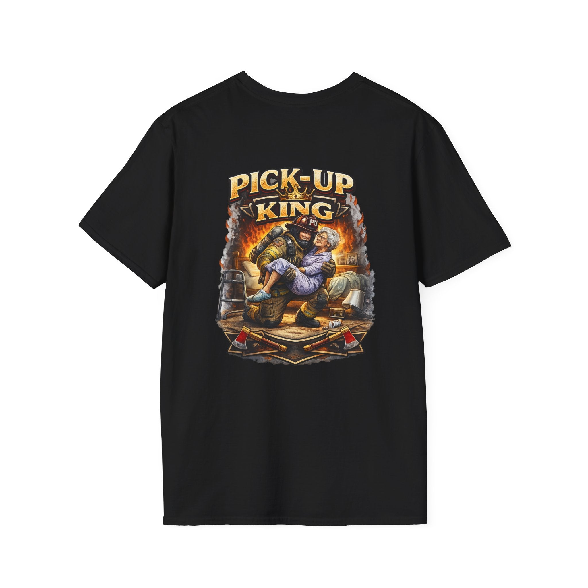 "Pick Up King" Firefighter Lift Assist T-Shirt —