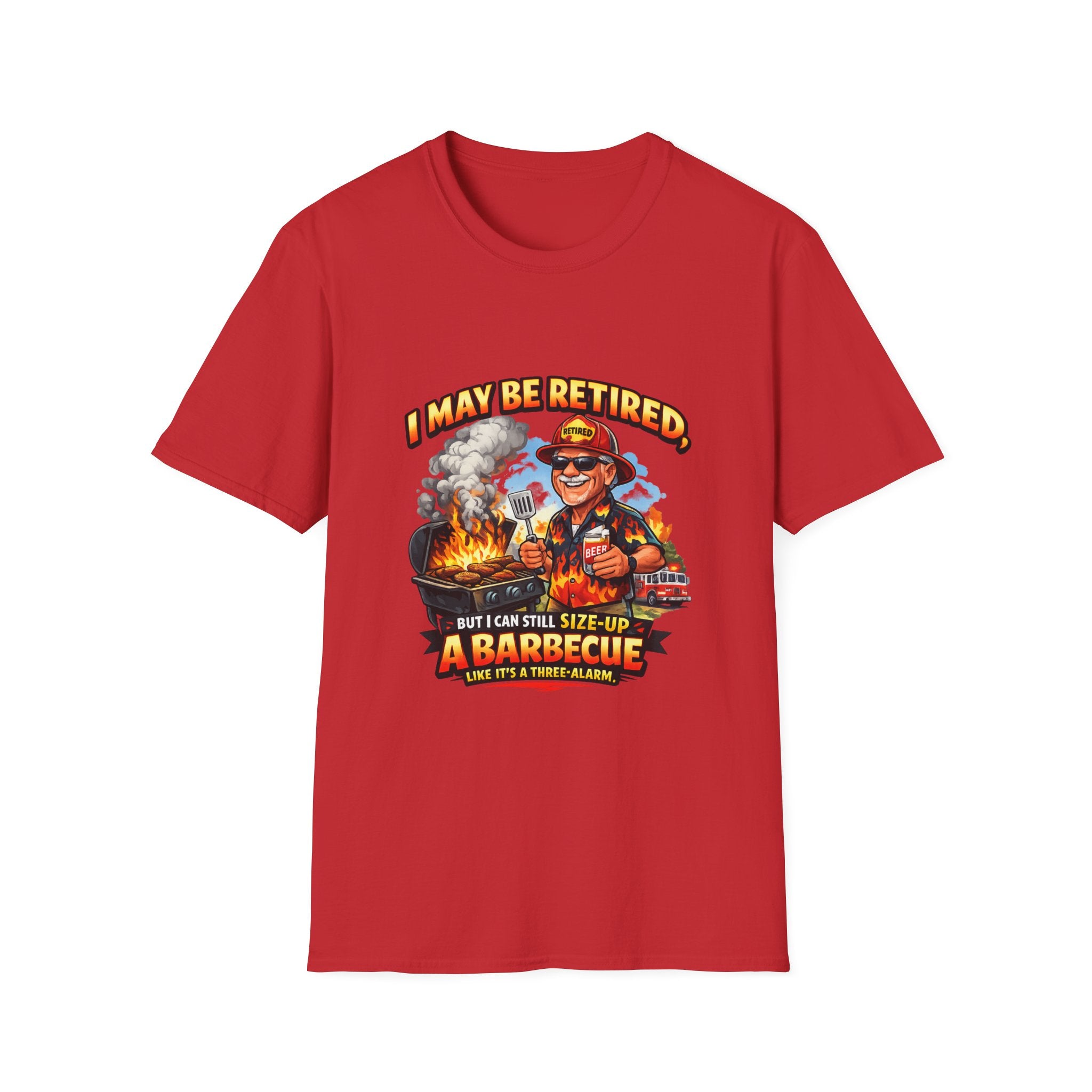 Retired But Can Still Sizzle T-Shirt – Graphic on Front