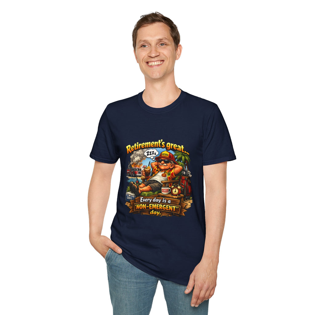 Firefighter Retirement T‑Shirt — "Every Day Is a Non‑Emergent Day" Front Graphic