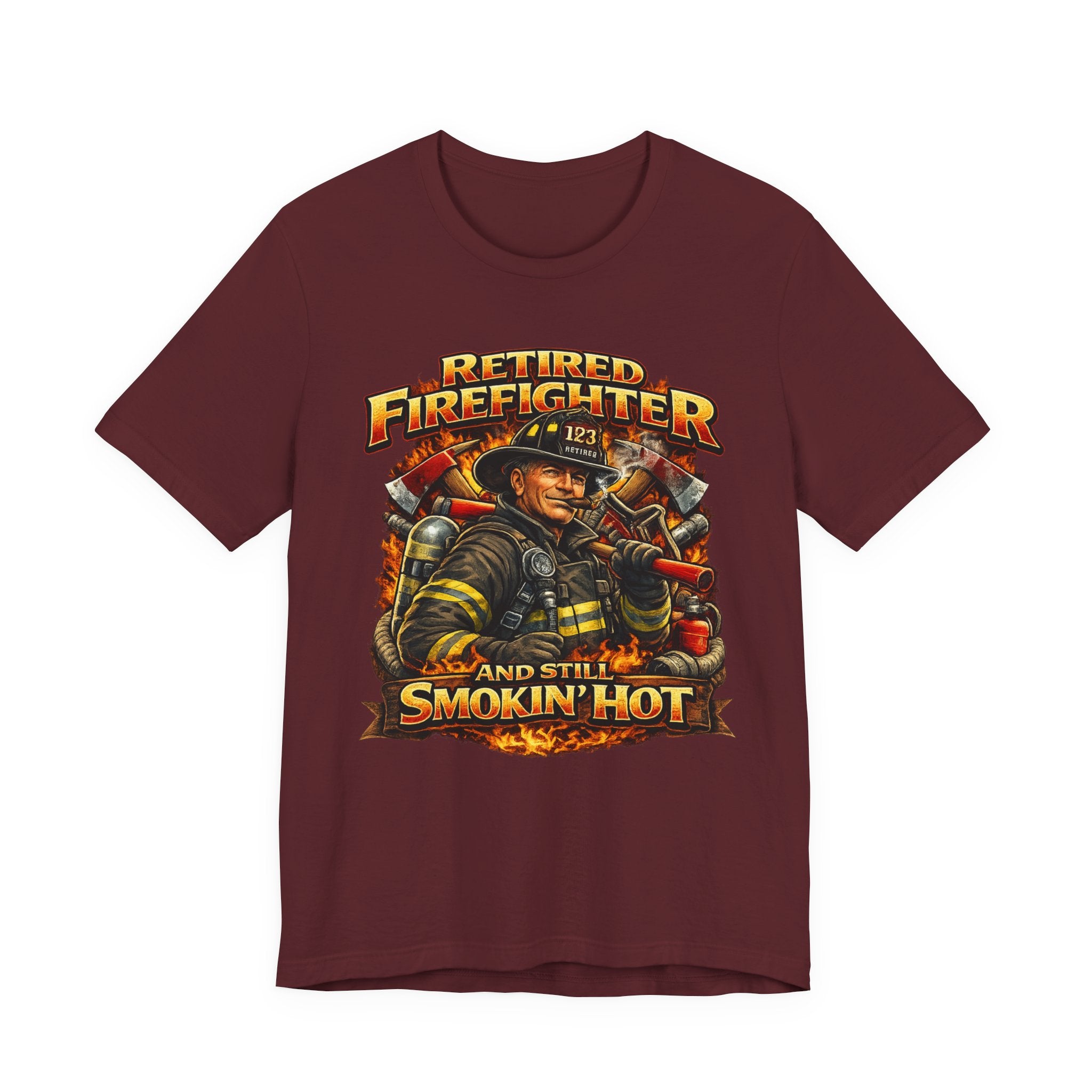 Retired Firefighter Tee - "Retired Firefighter and Still Smokin' Hot" Graphic Shirt
