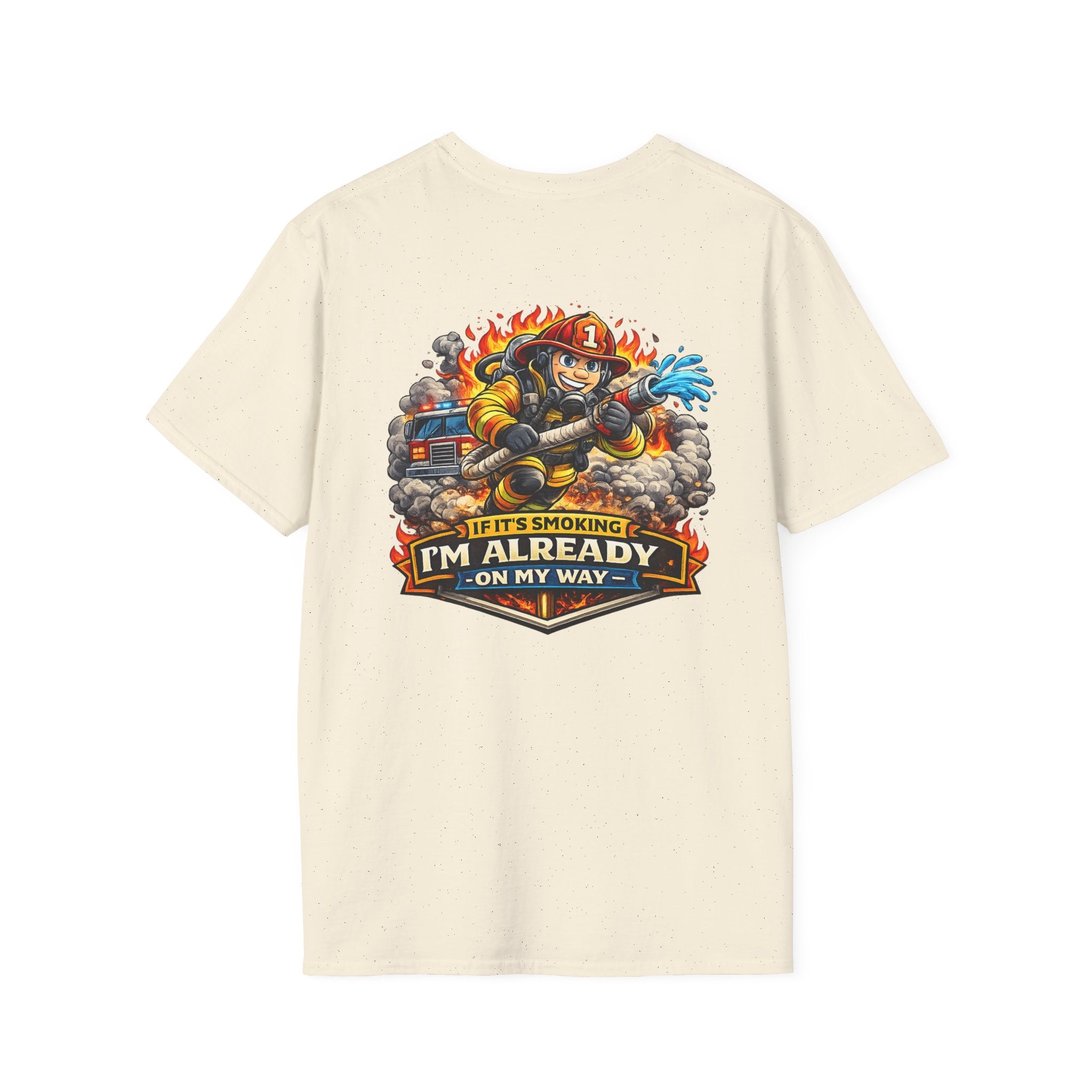 Firefighter T-Shirt – “If I’m Not Smoking I’m Already On My Way” Graphic Tee