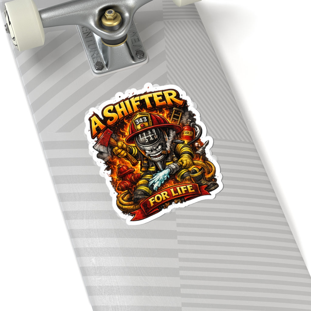 Kiss-Cut Sticker — "A Shifter For Life" Firefighter Skull Design