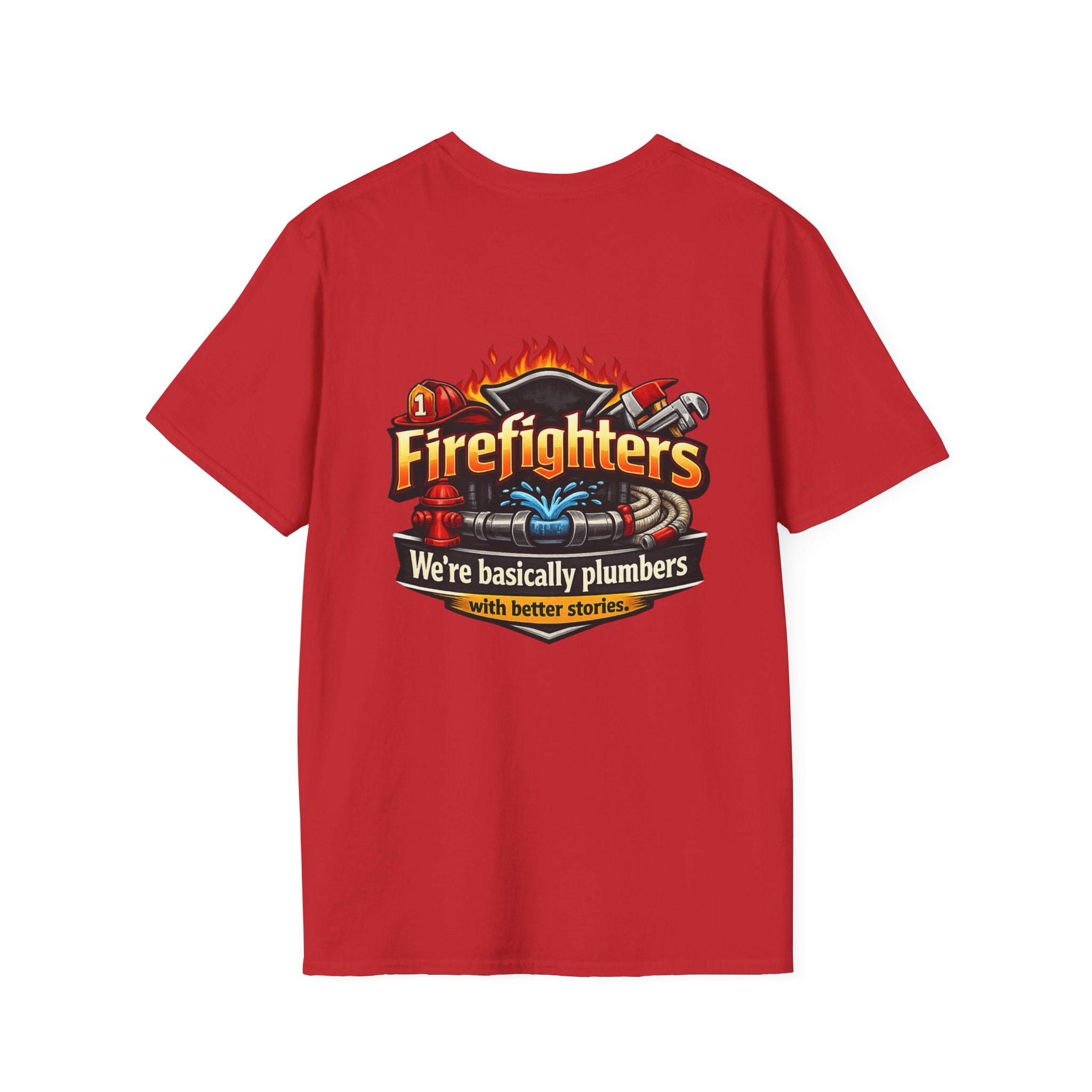 Firefighters Graphic T-Shirt — "We're Basically Plumbers" Firefighter Gift