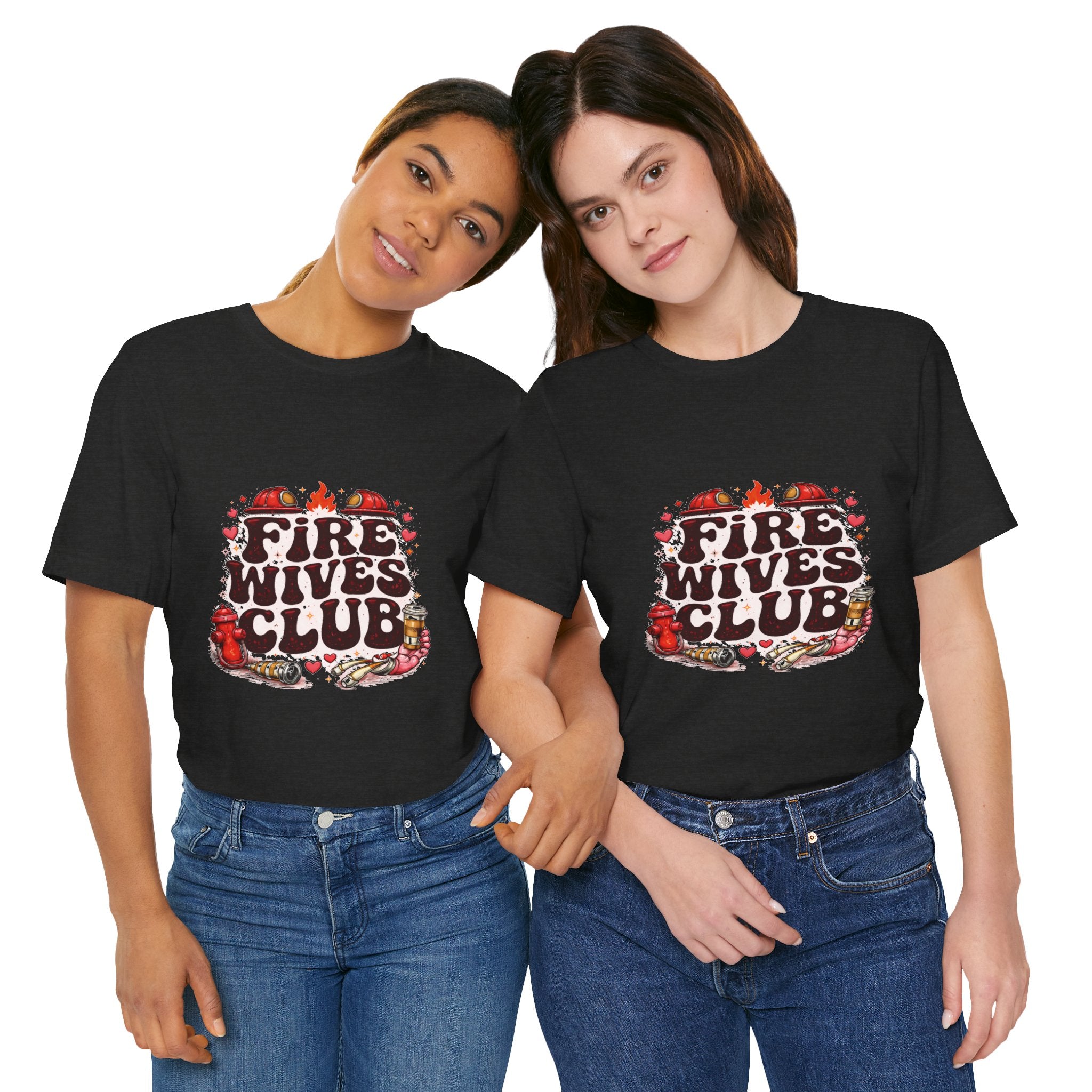 Fire Wives Club T-Shirt — Cute Firefighter Wife Graphic Tee