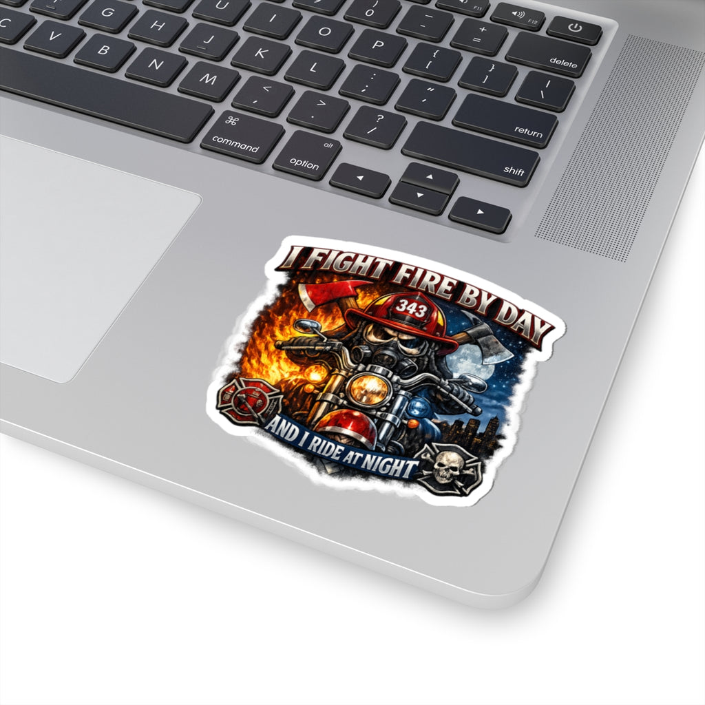 Firefighter Motorcycle Sticker — "I Fight Fire by Day and I Ride at Night" Kiss-Cut Sticker