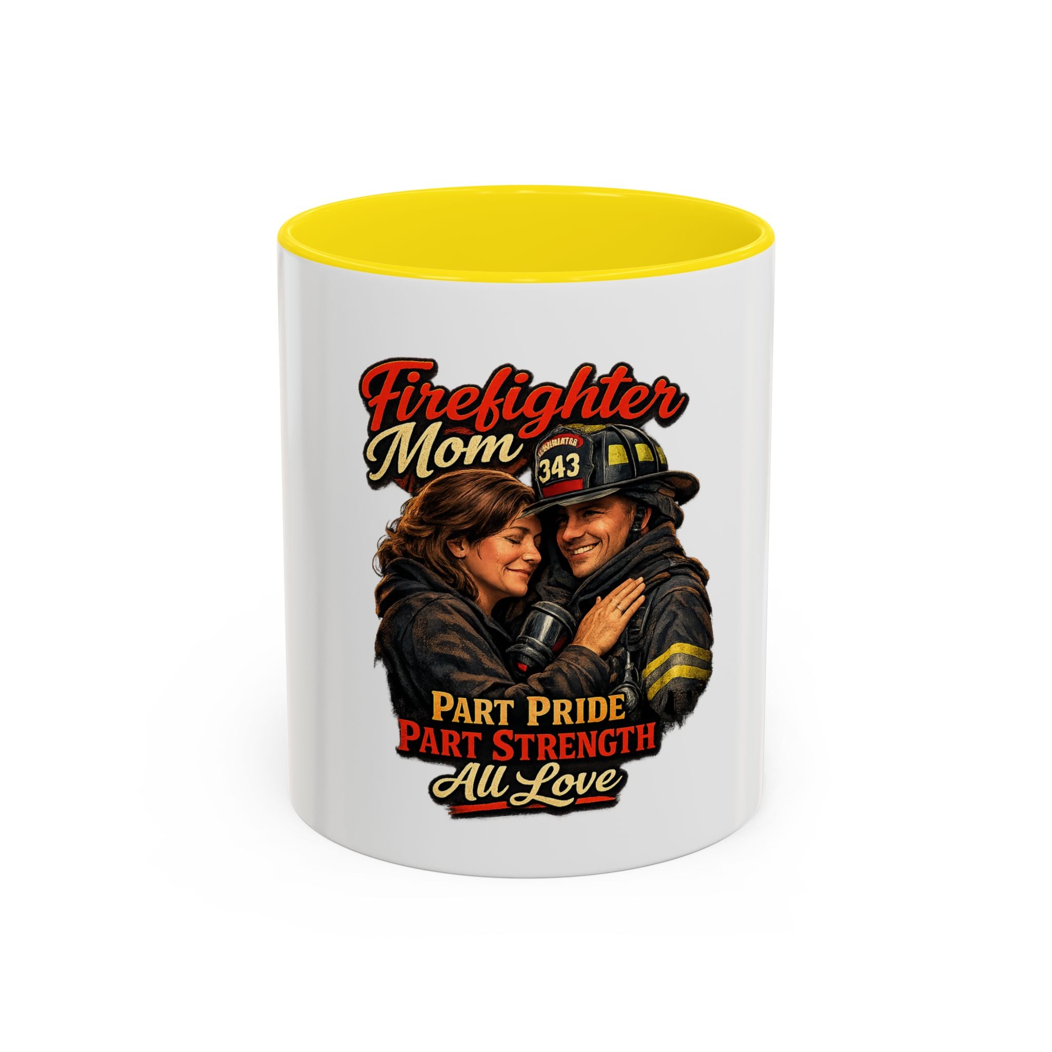 Firefighter Mom Coffee Mug — "Part Pride, Part Strength, All Love" (11/15oz)