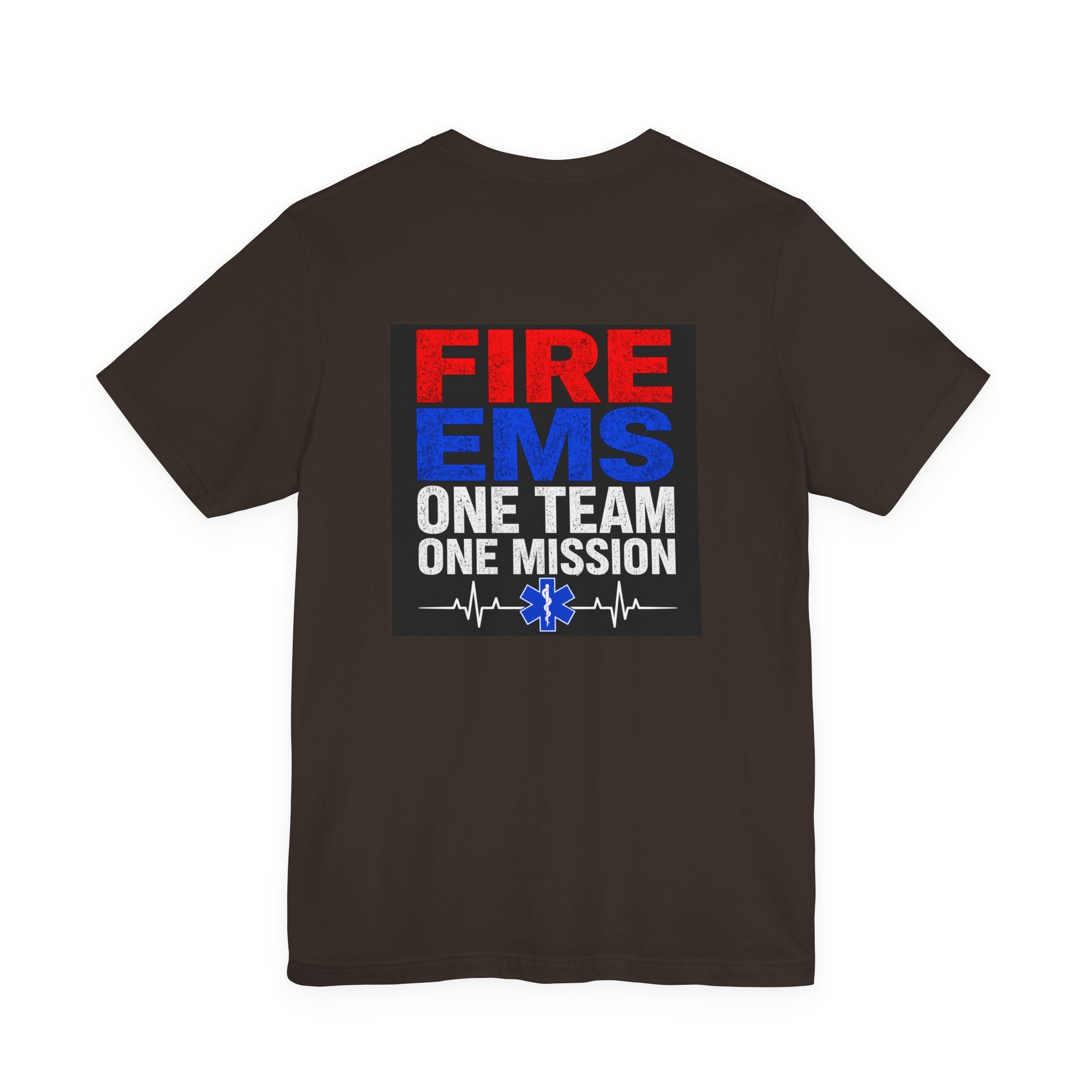 EMS Firefighter Tee — "Fire EMS One Team One Mission" Back Graphic