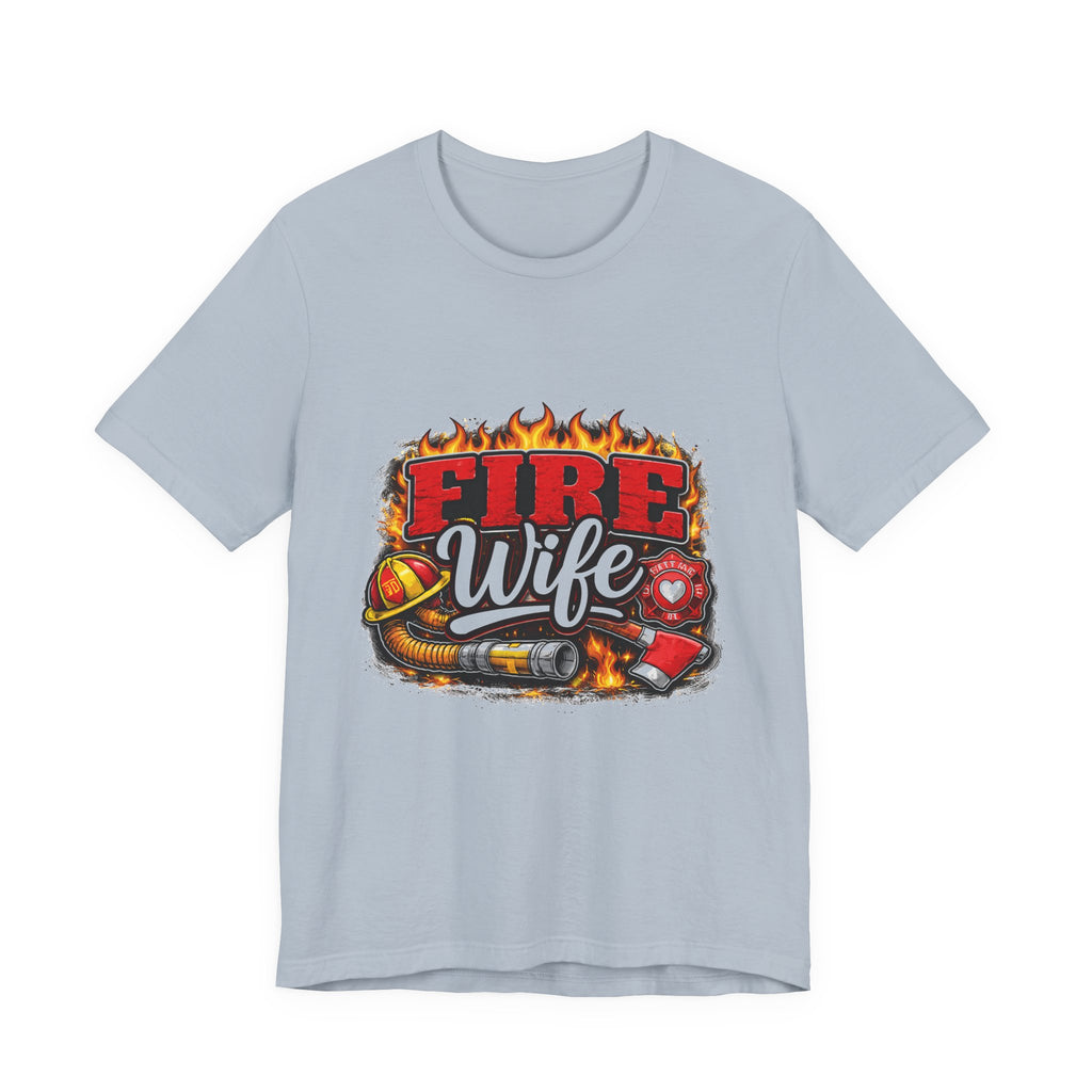 Fire Wife T-Shirt — Firefighter Spouse Tee with Helmet & Hose Design