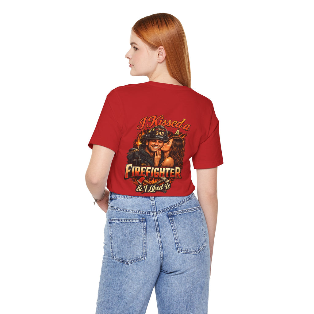 I Kissed a Firefighter Tee — Romantic Firefighter Graphic T-Shirt
