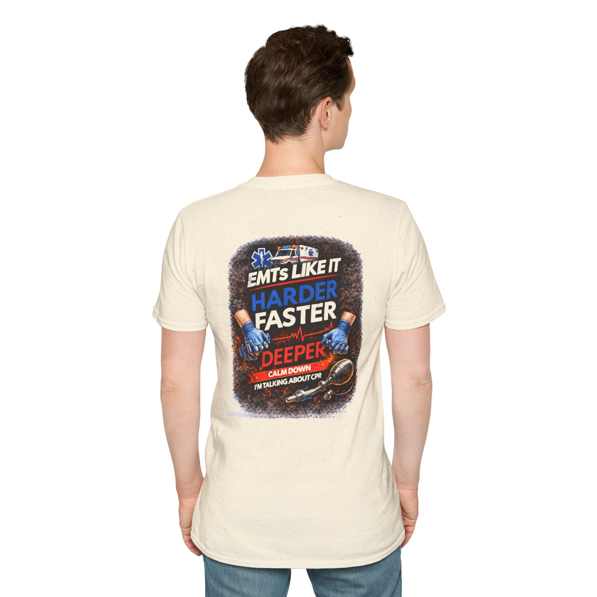 EMTs Like It Harder Faster Deeper T-Shirt