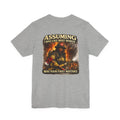 Firefighter T‑Shirt "Assuming I Was Like Most Women Was Your First Mistake"