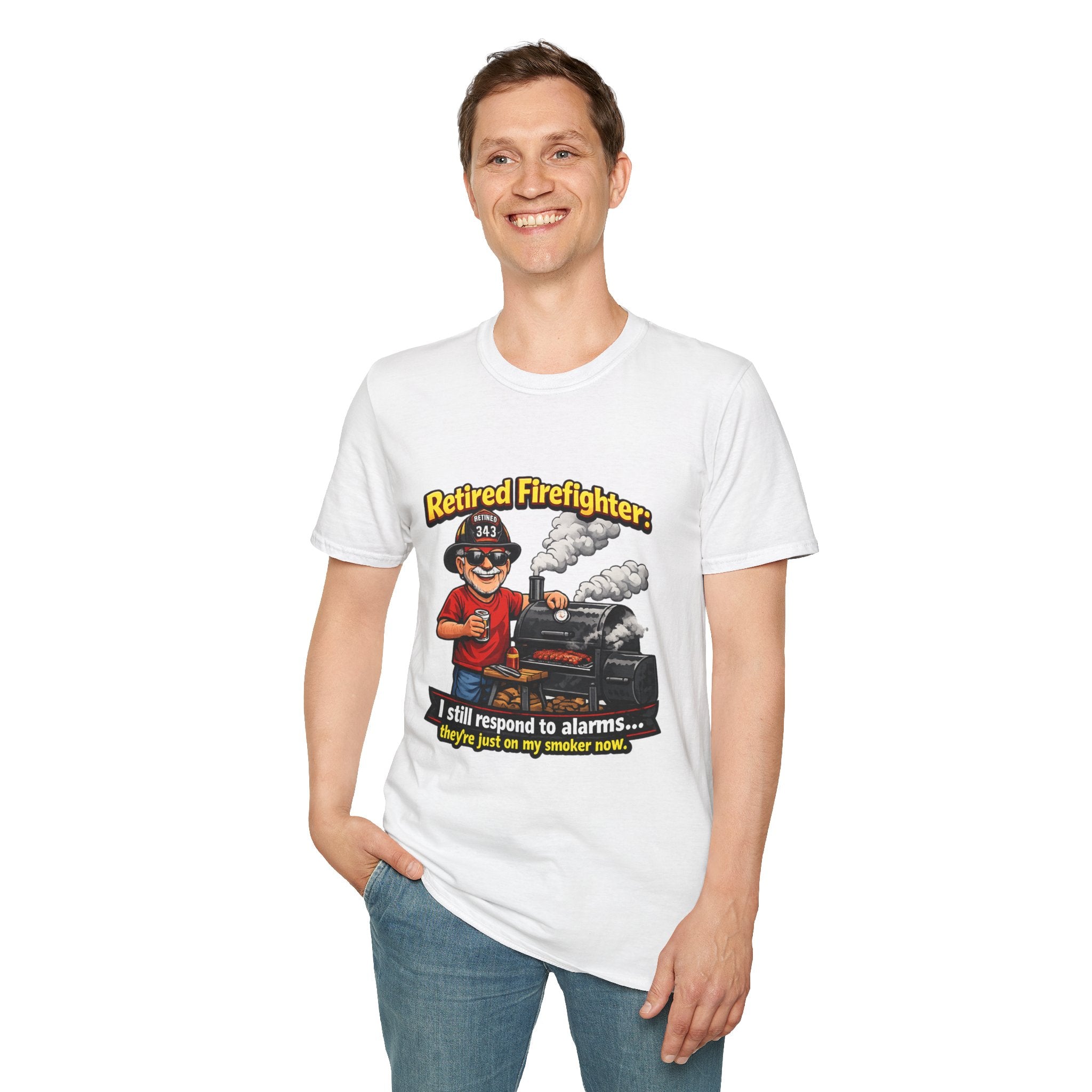 Retired Firefighter T-Shirt — "I Still Respond to Alarms... They're Just on My Smoker Now"