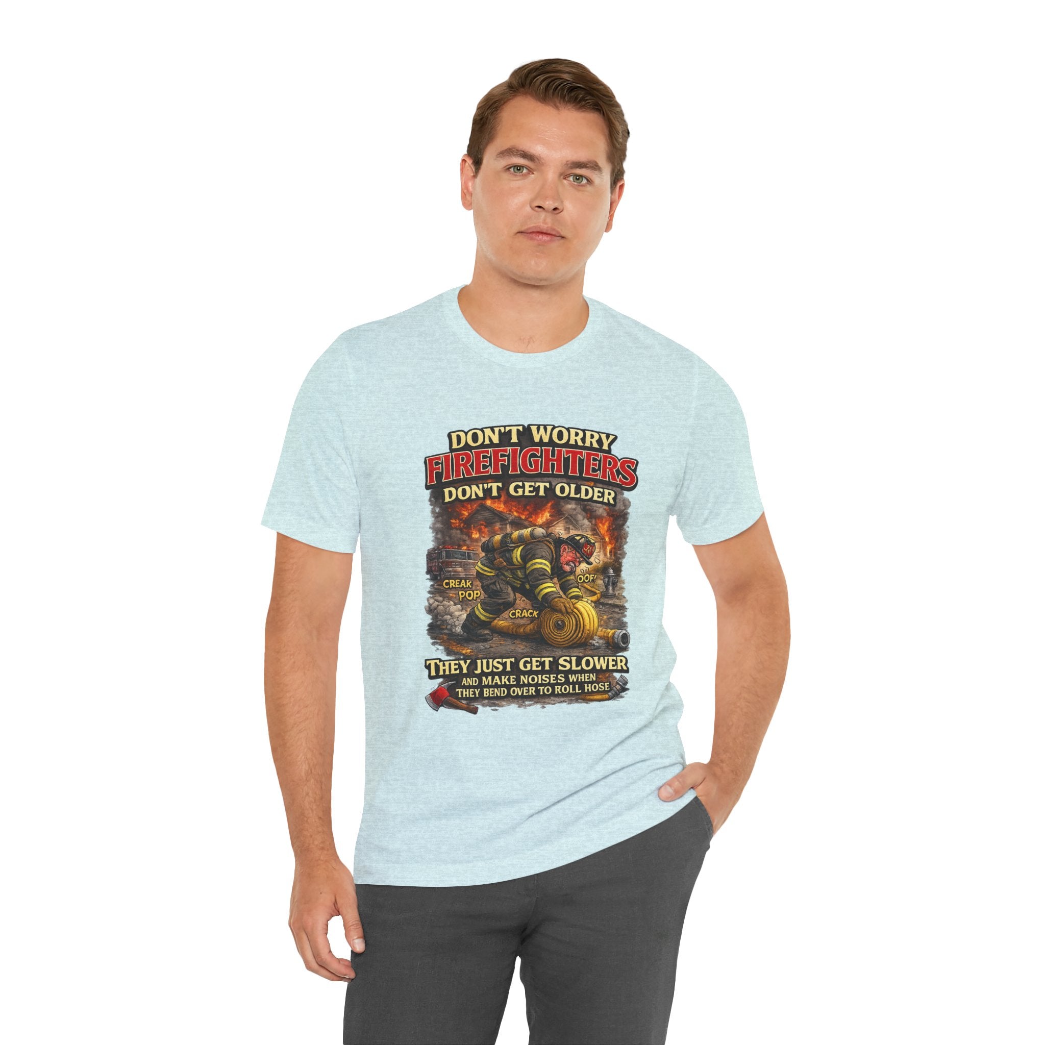 Retired Firefighter T-Shirt — "Don't Worry Firefighters Don't Get Older" Vintage Rescue Tee