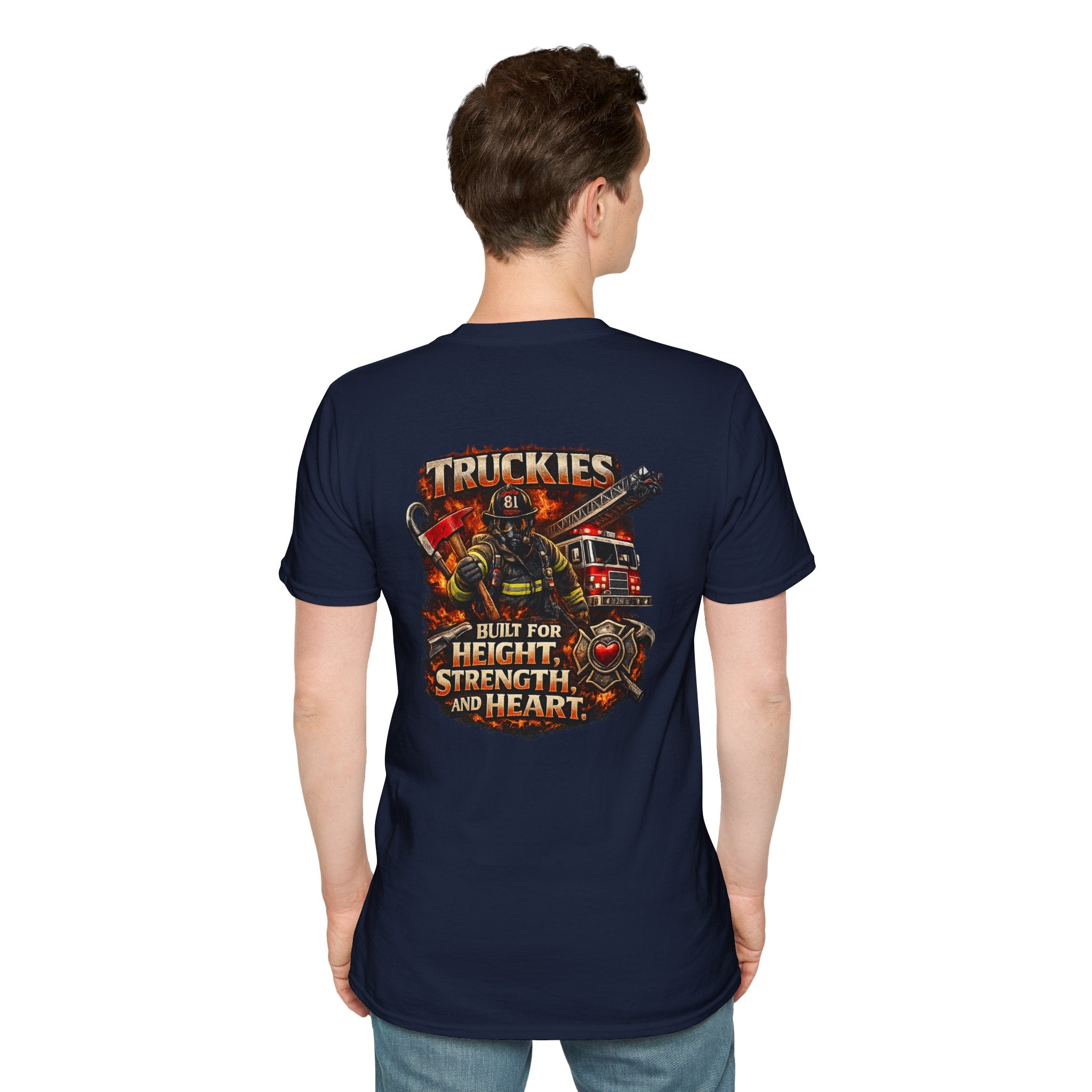Firefighter Truckies T-Shirt — "Built for Height, Strength and Heart"
