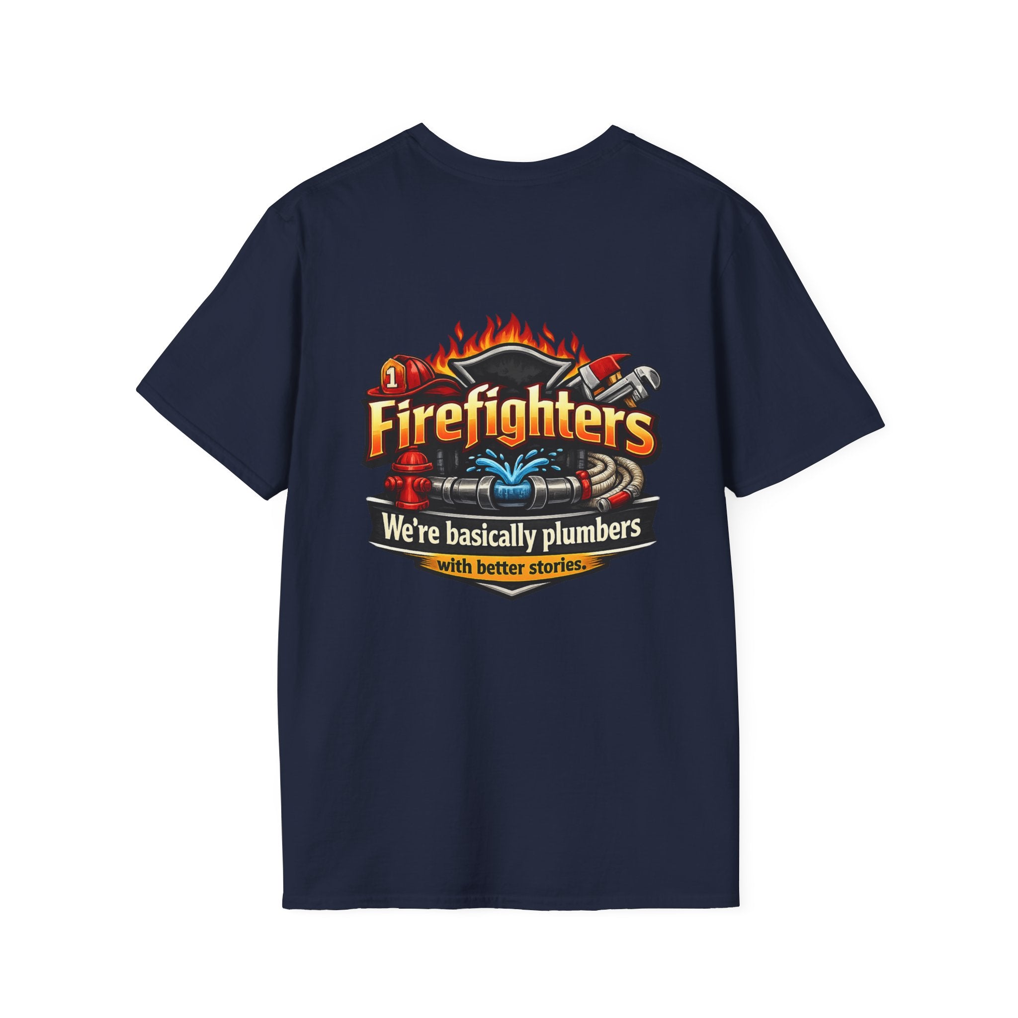 Firefighters Graphic T-Shirt — "We're Basically Plumbers" Firefighter Gift