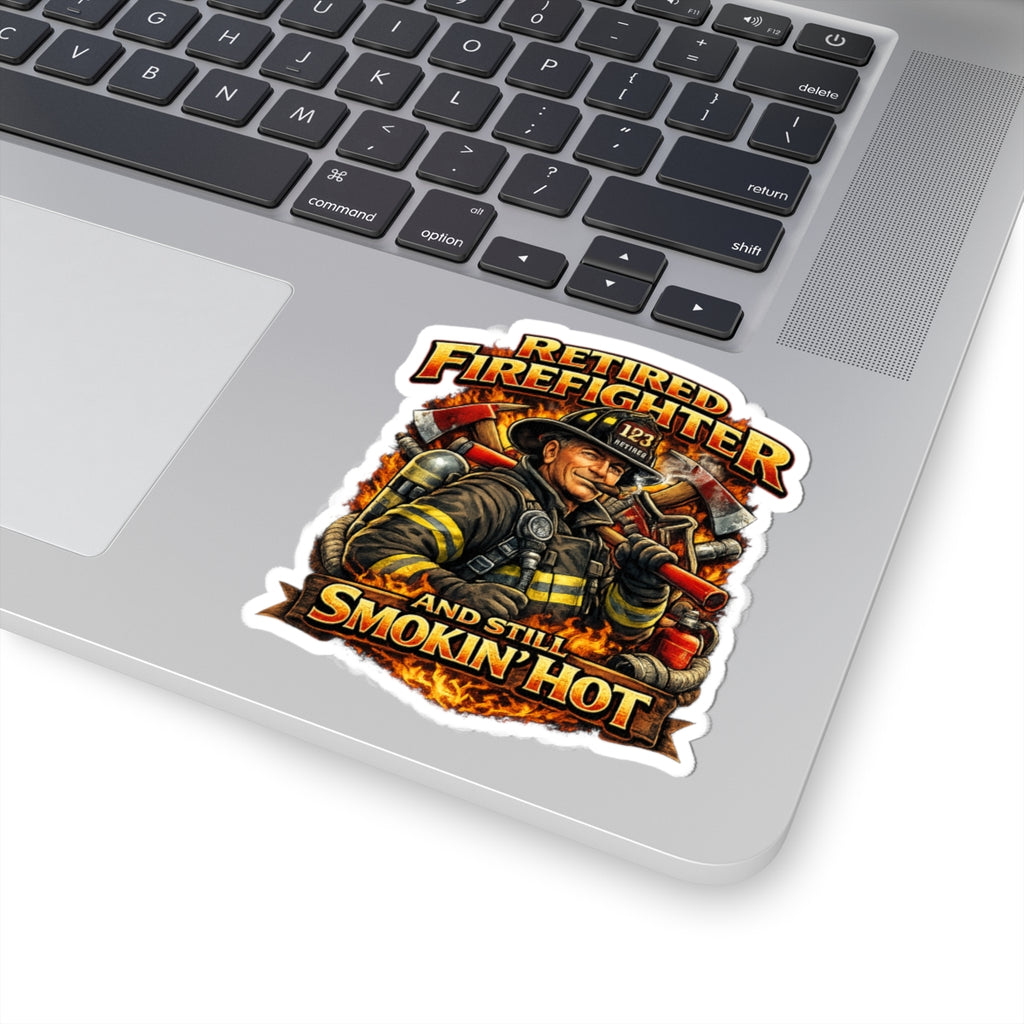 Retired Firefighter 'Still Smokin' Hot' Kiss-Cut Sticker