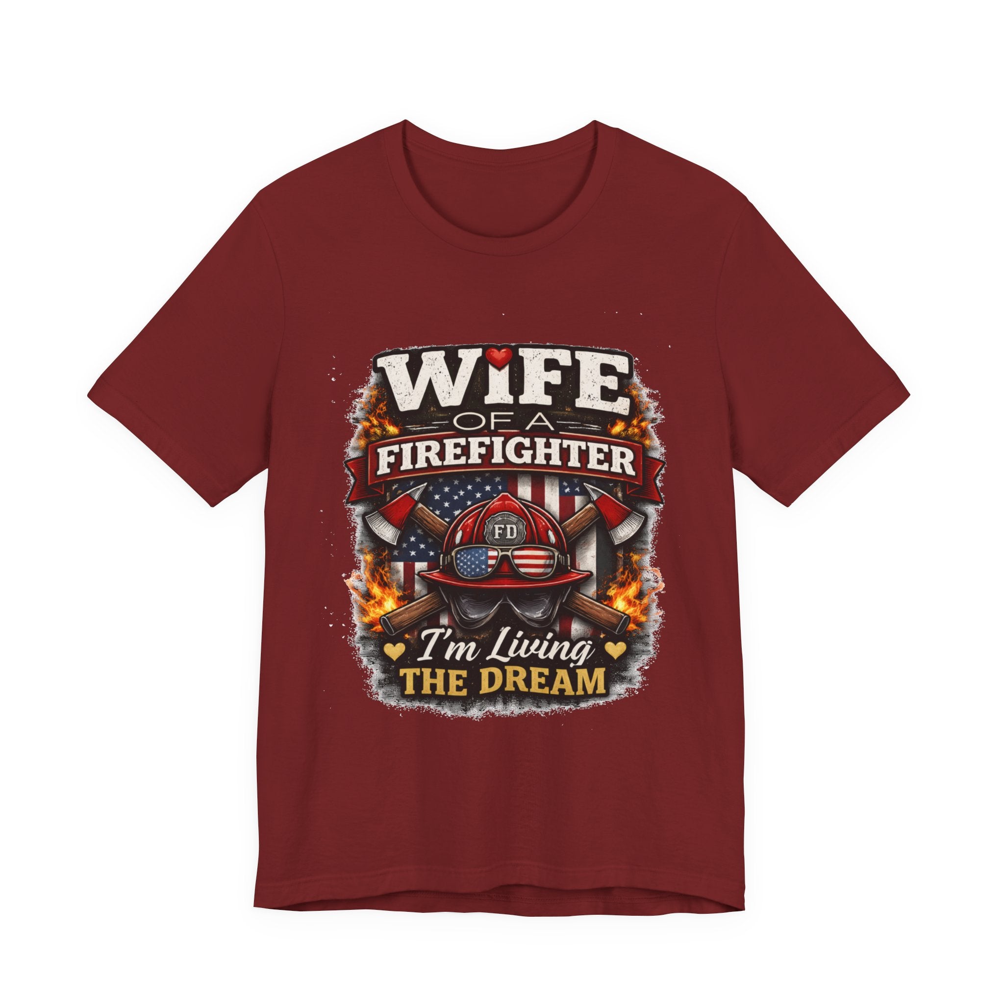 Wife of a Firefighter T-Shirt – “I’m Living the Dream” Firefighter Wife Tee