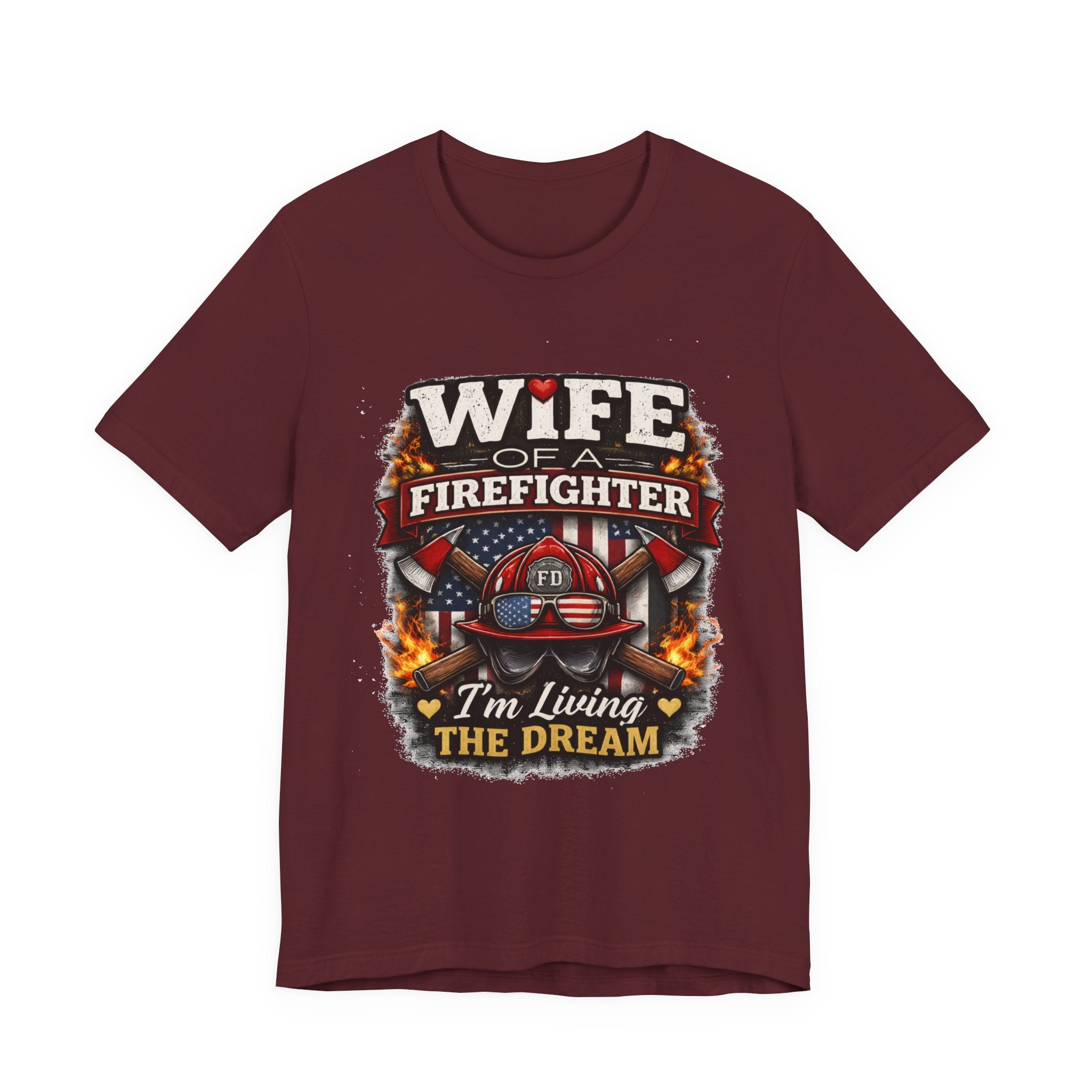 Wife of a Firefighter T-Shirt – “I’m Living the Dream” Firefighter Wife Tee