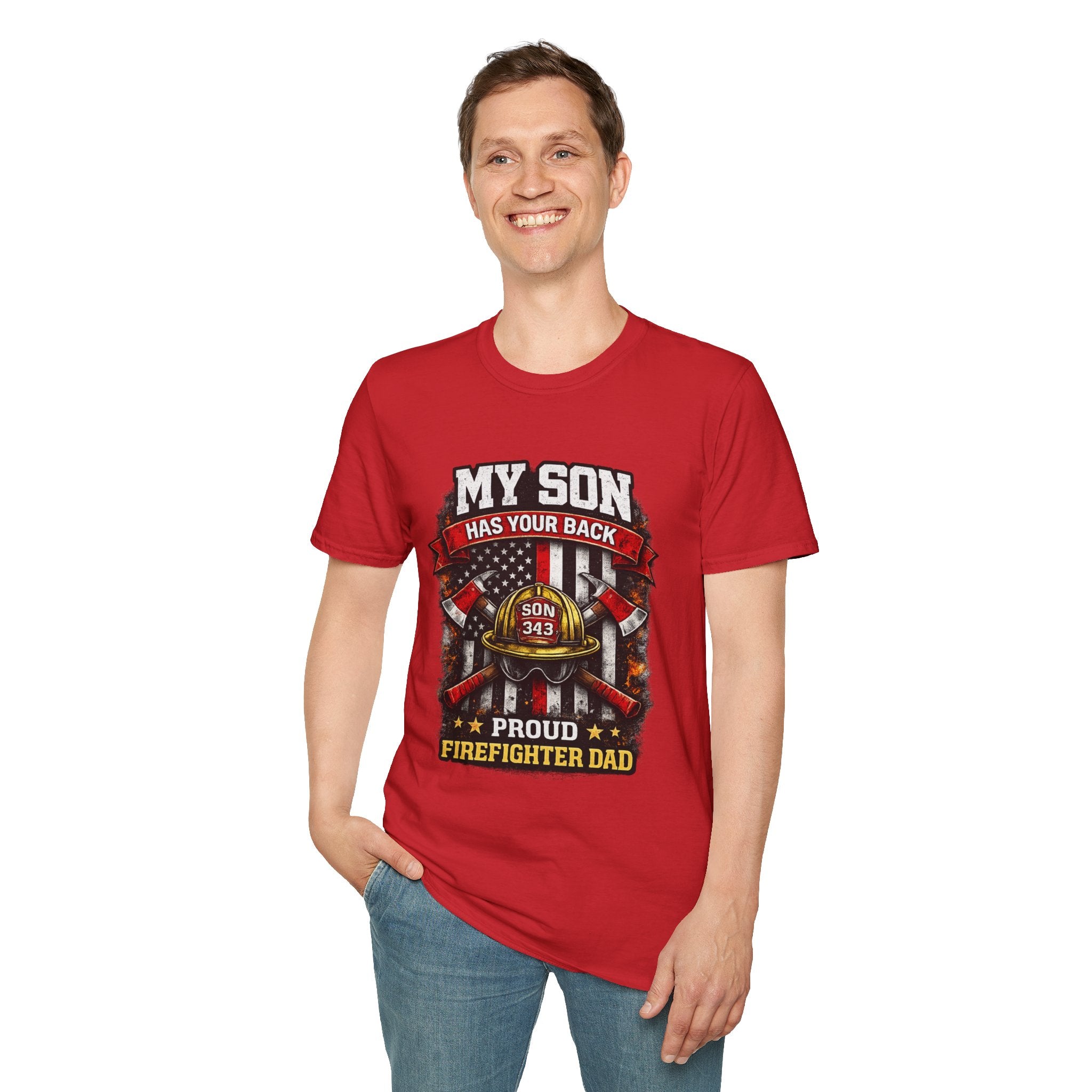 My Son Has Your Back - Proud Firefighter Dad T-Shirt
