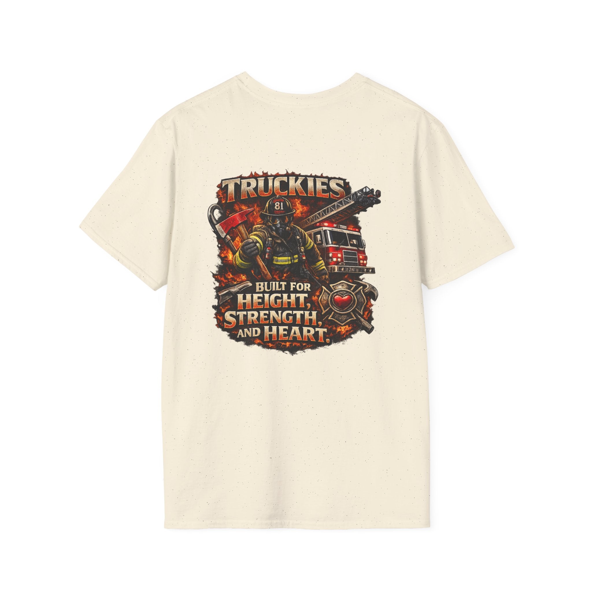 Firefighter Truckies T-Shirt — "Built for Height, Strength and Heart"