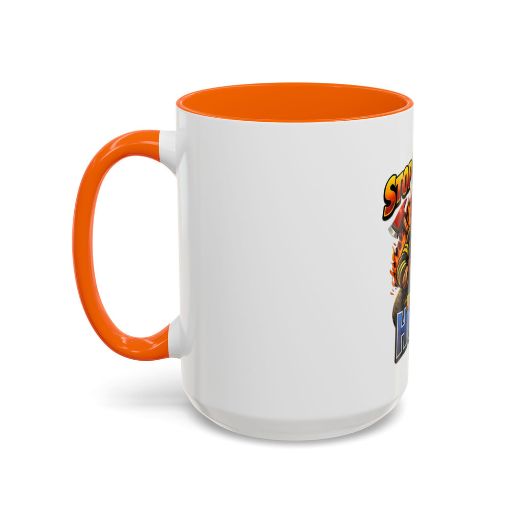 Stop Staring At My Hose Firefighter Coffee Mug